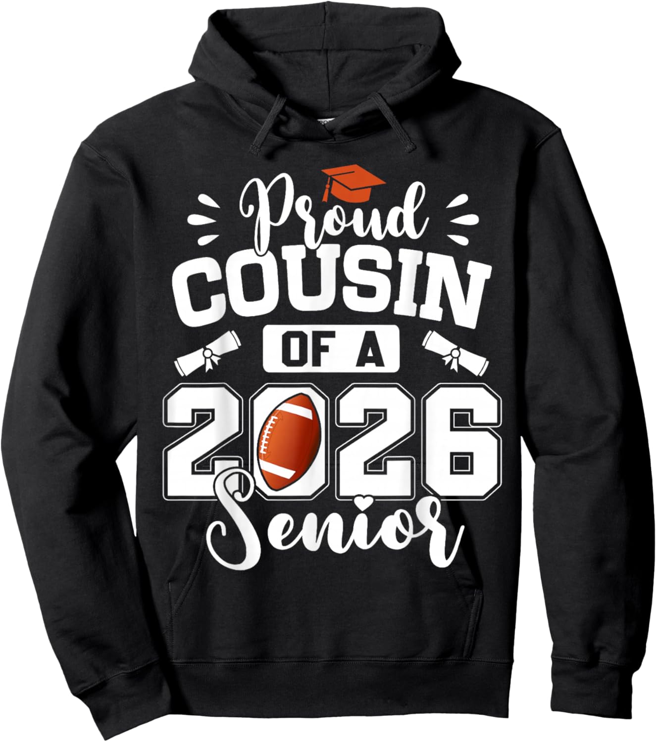 Proud Cousin of A 2026 Senior Football Graduation Hoodie - Hoodie | Black