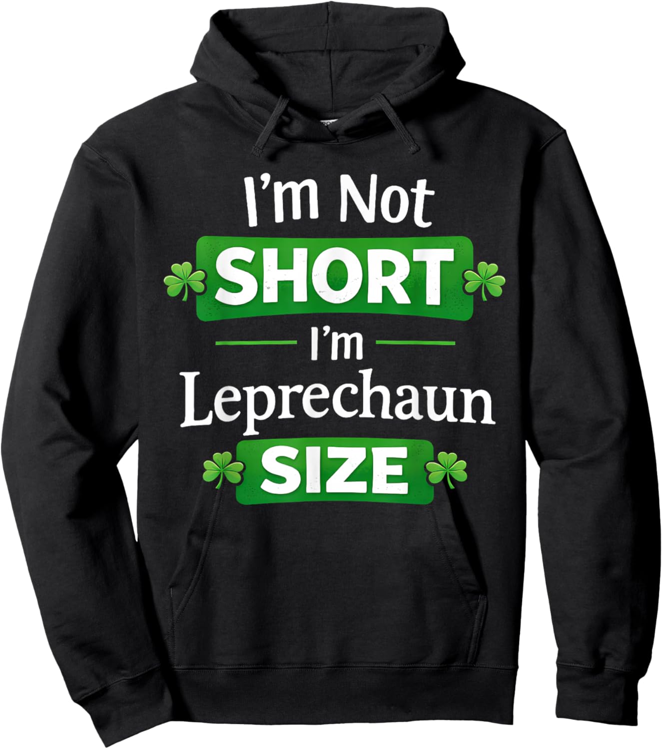 Leprechan Size Funny St Patricks Day Women Kids Hoodie - Hoodie | Black