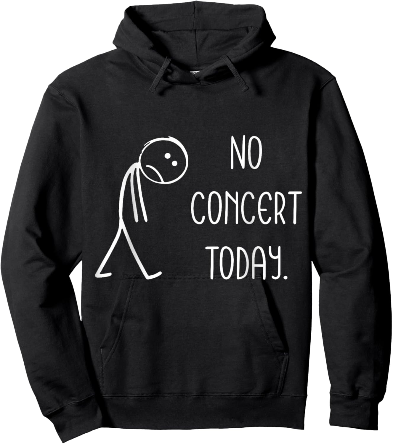 Music Concert Lovers - No Concert Today Hoodie - Hoodie | Black
