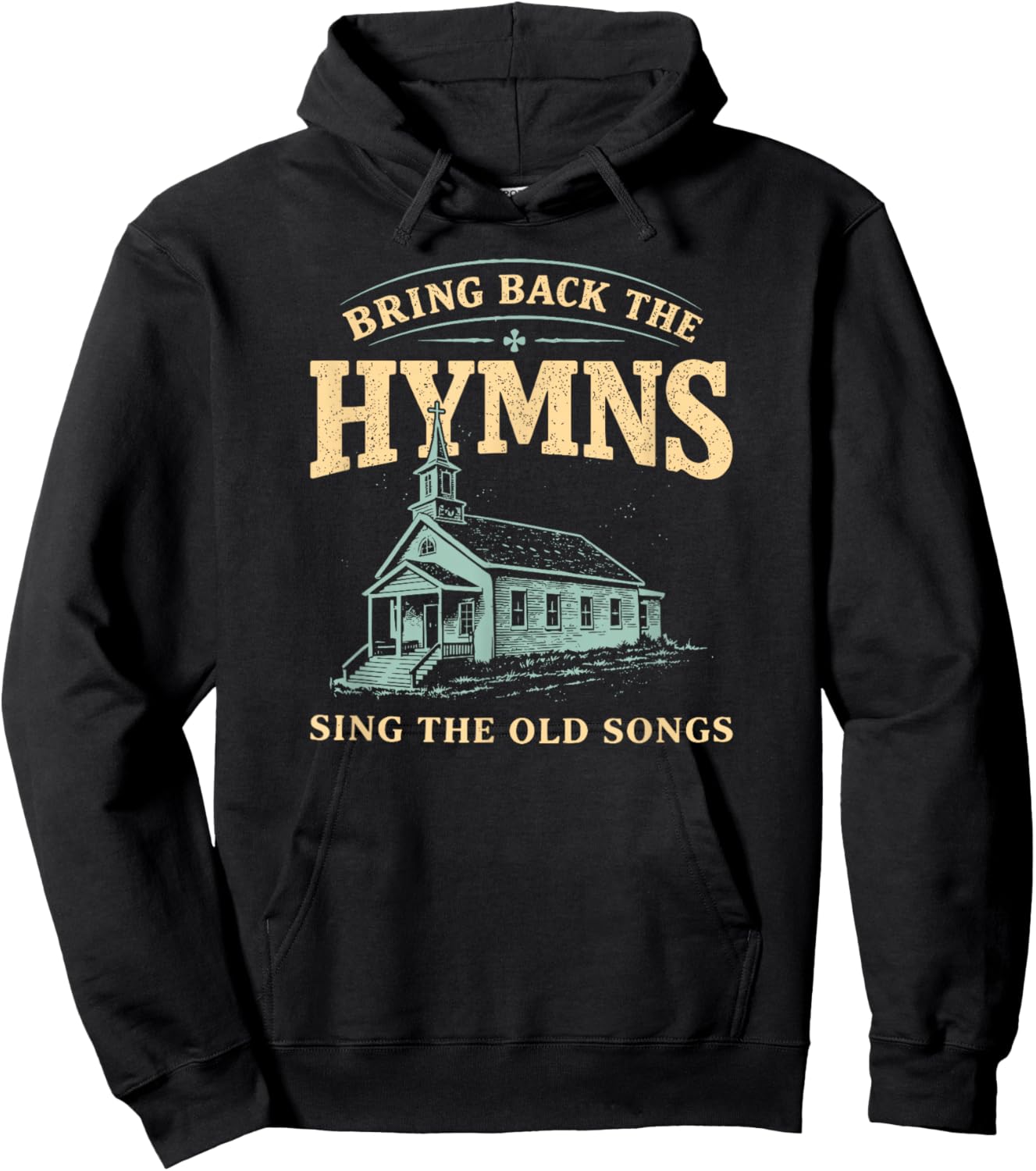 Bring Back The Hymns Church Worship Music Vintage Christian Hoodie - Hoodie | Black