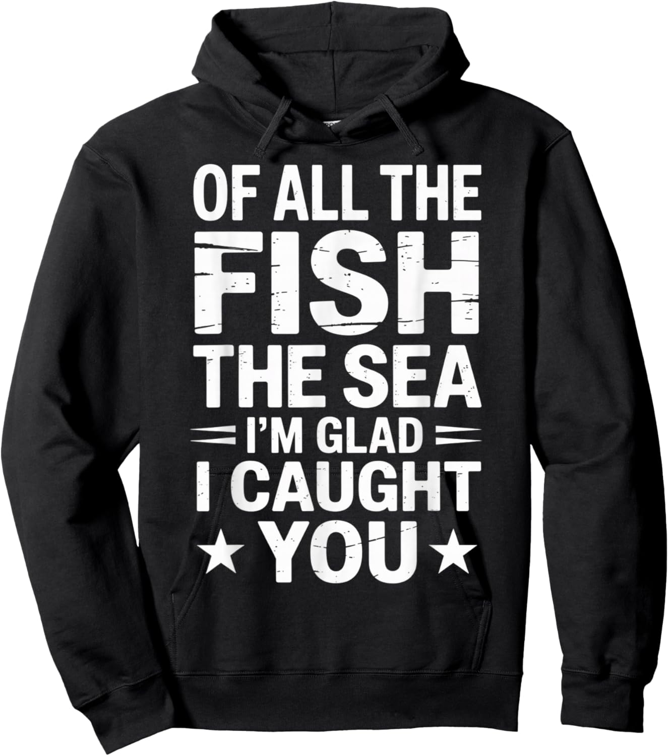 All The Fish in The Sea I'm Glad Caught You Funny Marriage Hoodie - Hoodie | Black