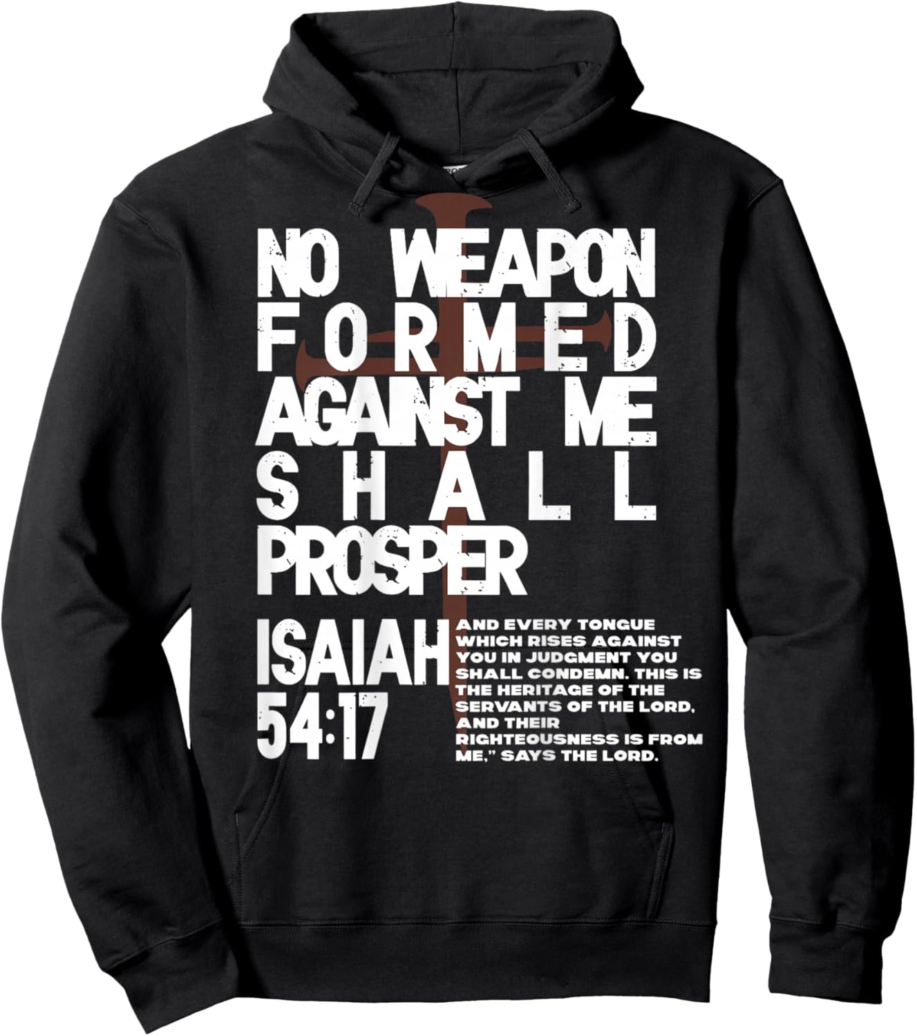 No Weapon Formed Against Me Shall Prosper Christian On Back Hoodie - Hoodie | Black