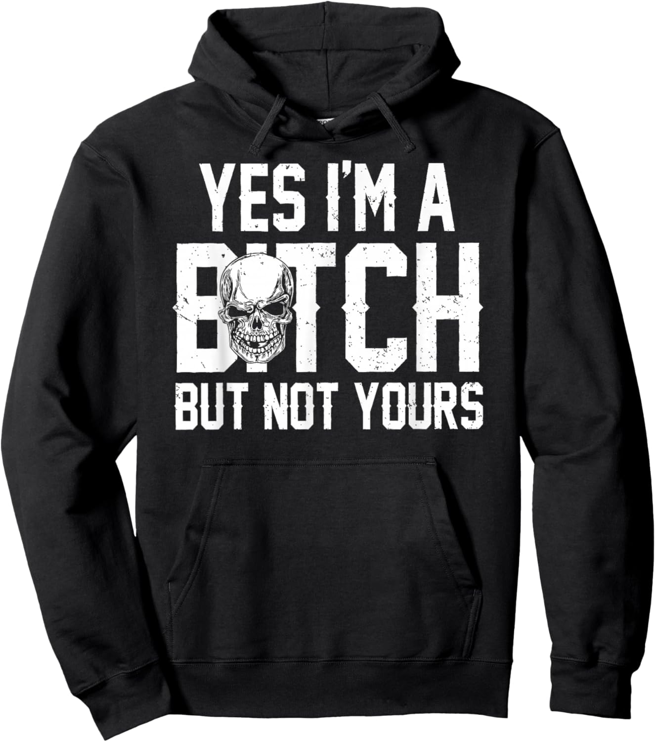 Retro Yes I'm A B!tch But Not Yours Funny Skull Hoodie - Hoodie | Black