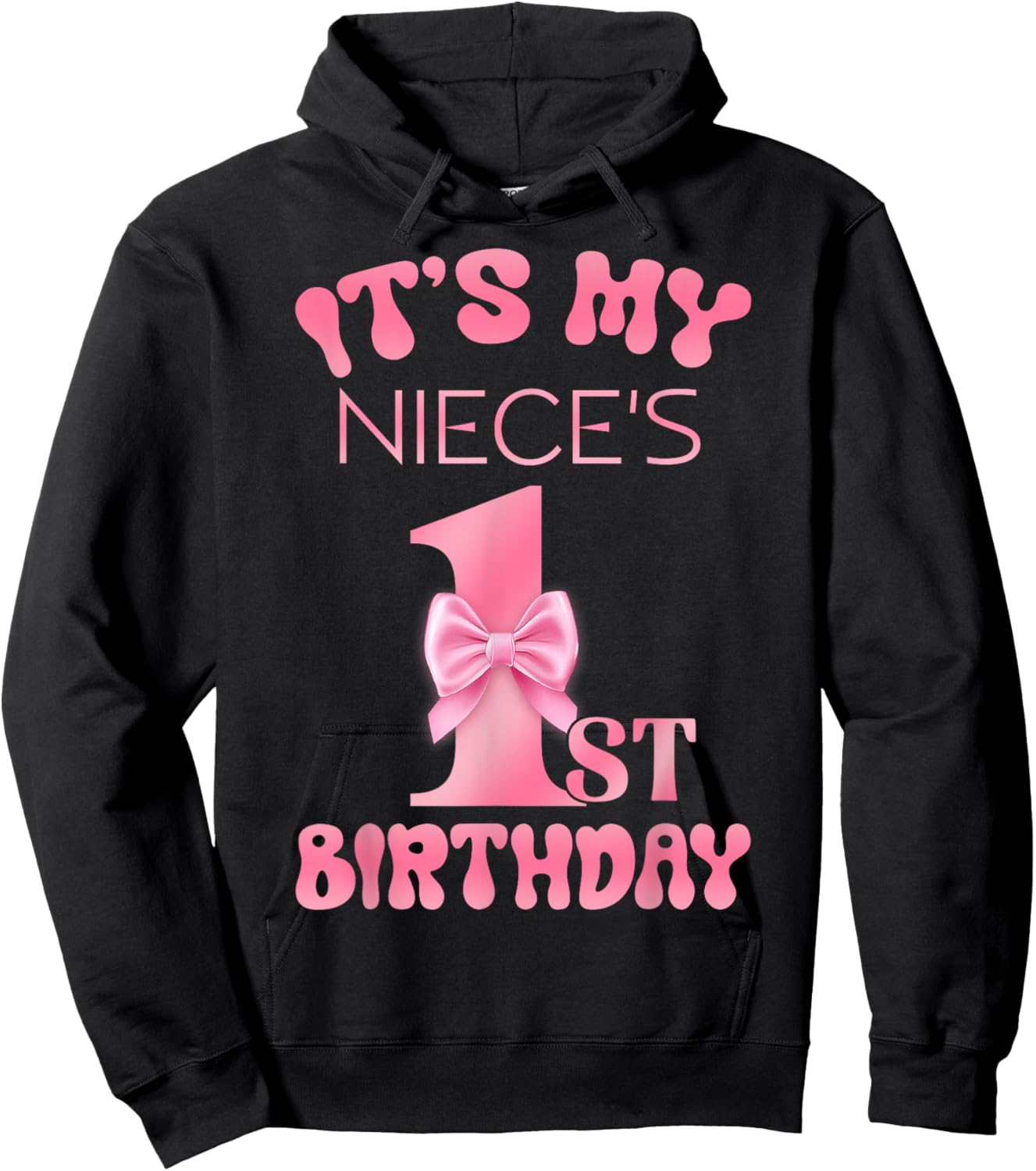 It's My Niece's 1st Birthday Girl Pink Party Themes Hoodie - Hoodie | Black