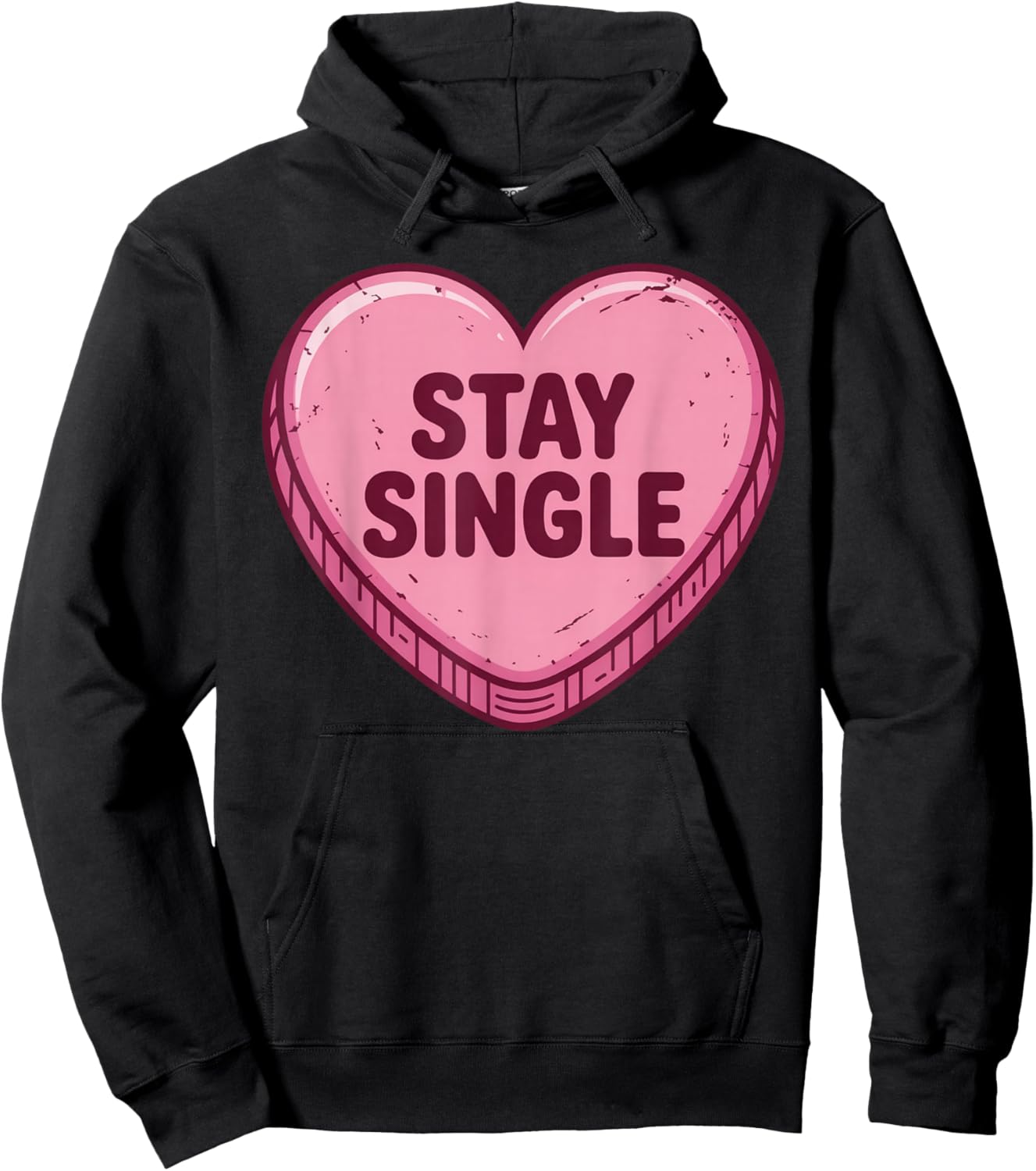 Valentine's Day Heart Candy Funny Stay Single Hoodie - Hoodie | Black