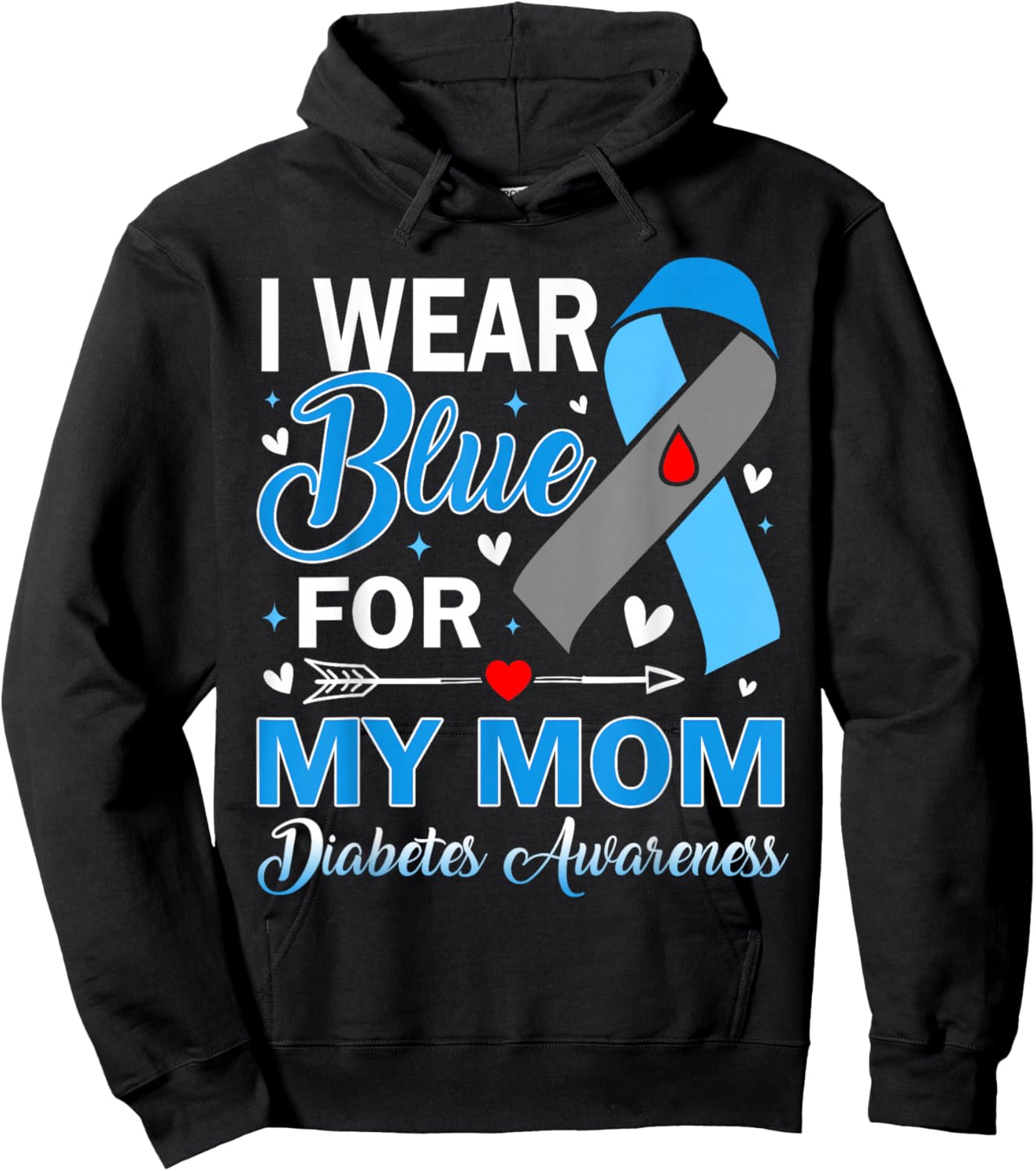 I Wear Blue for My Mom Diabetes Awareness Hoodie - Hoodie | Black