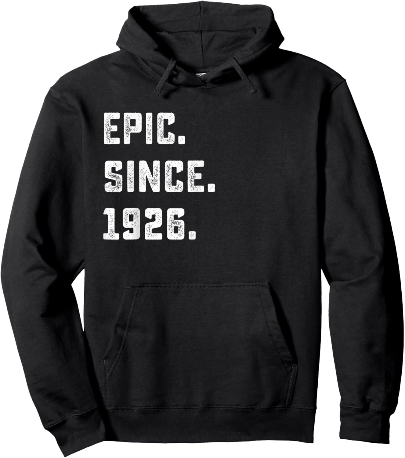 100th Birthday Gift Epic Since 1926 100 Years Old Hoodie - Hoodie | Black