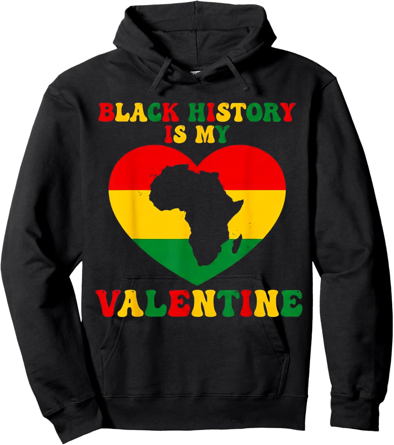 Black History is My Valentine Heart Black History Month Hoodie - Hoodie | Black