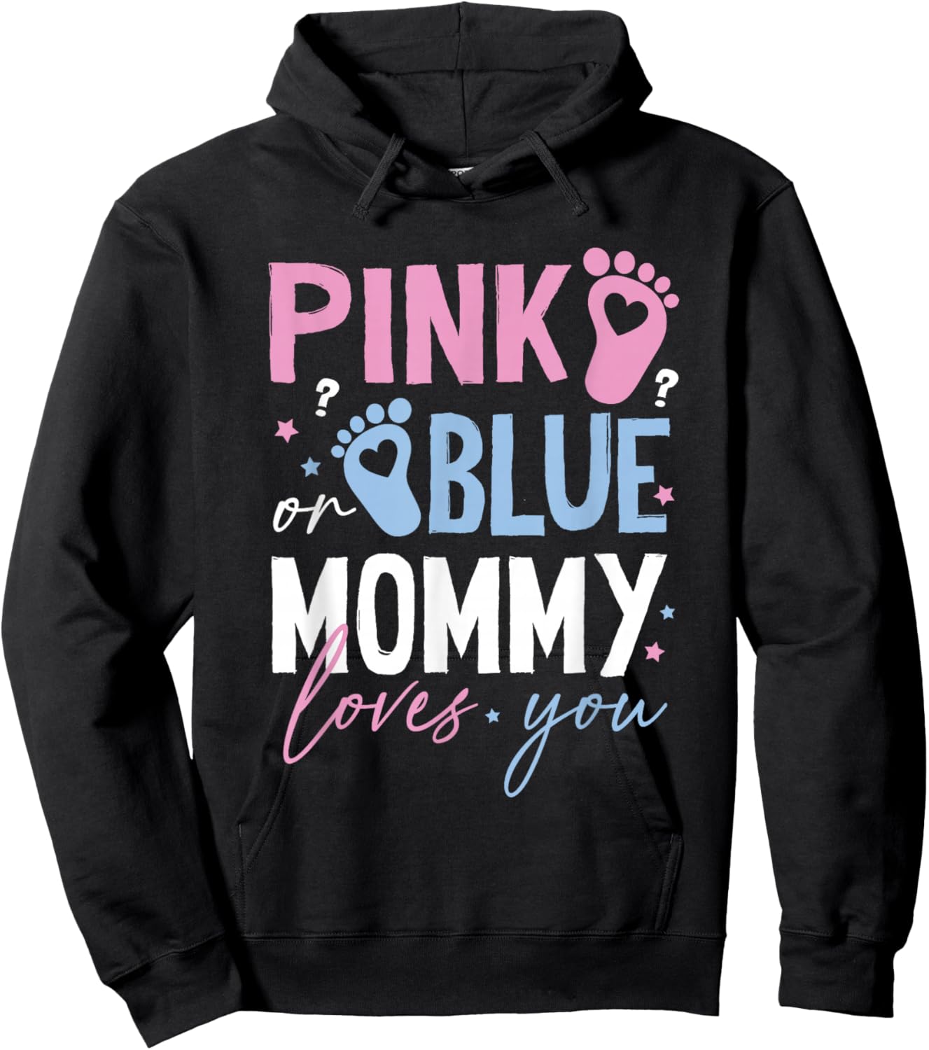Pink or Blue Mommy Loves You Gender Reveal New Mom Mama Hoodie - Hoodie | Black