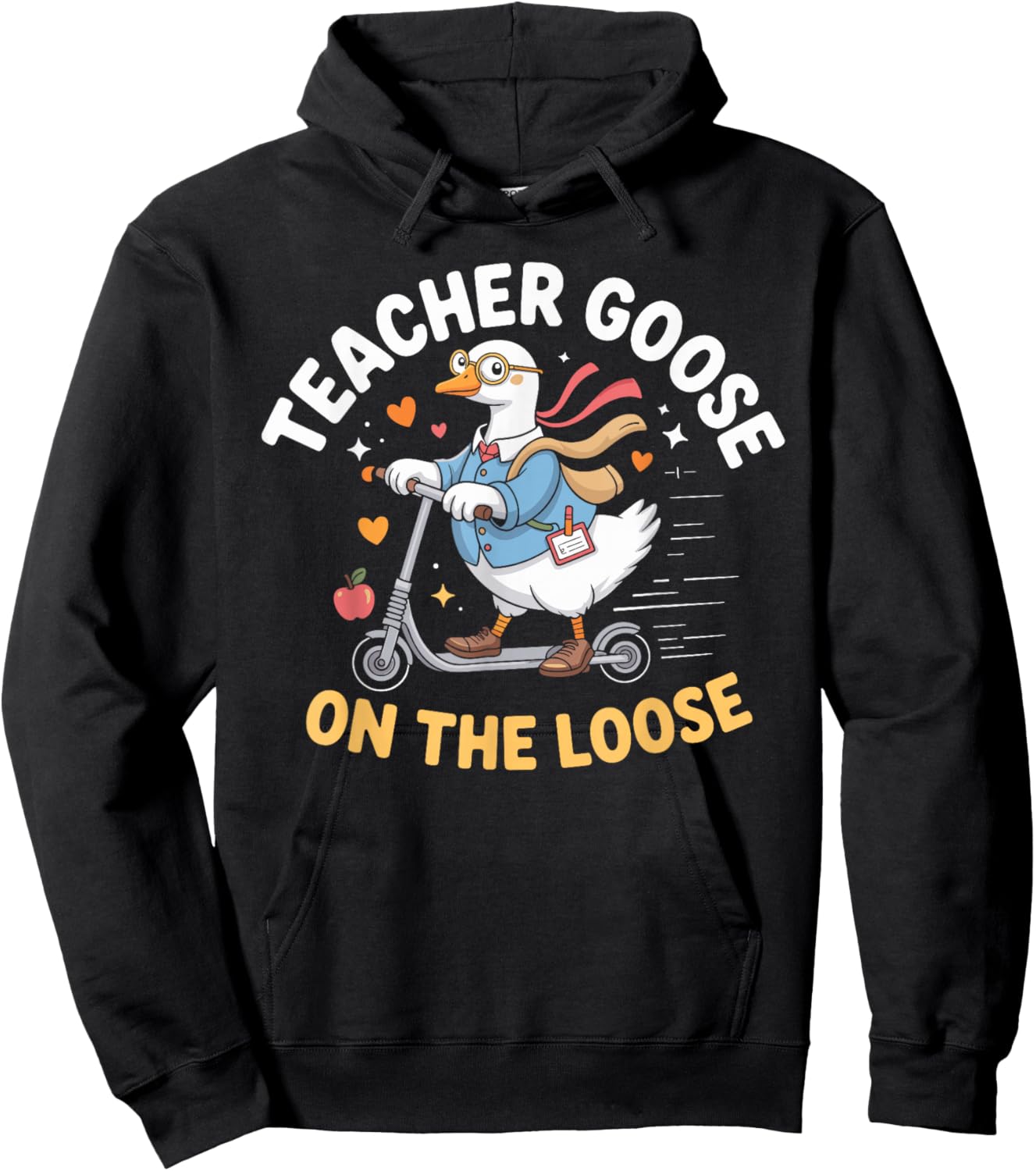 Teacher Goose On The Loose Funny Teacher Hoodie - Hoodie | Black