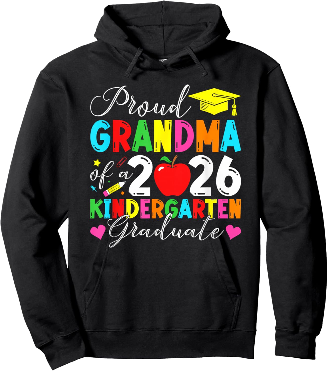 Proud Grandma of A 2026 Kindergarten Graduate Graduation Hoodie - Hoodie | Black