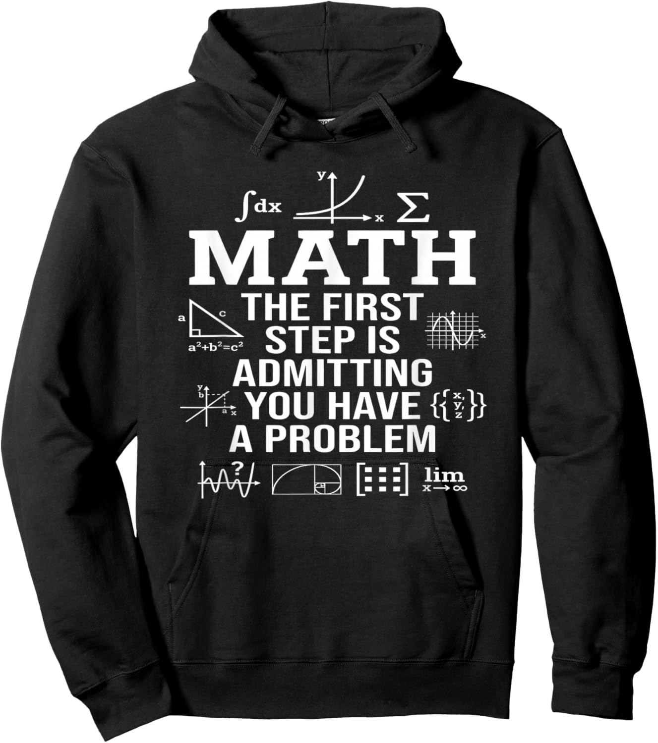 Math The First Step is Admitting You Have A Problem Men Hoodie - Hoodie | Black