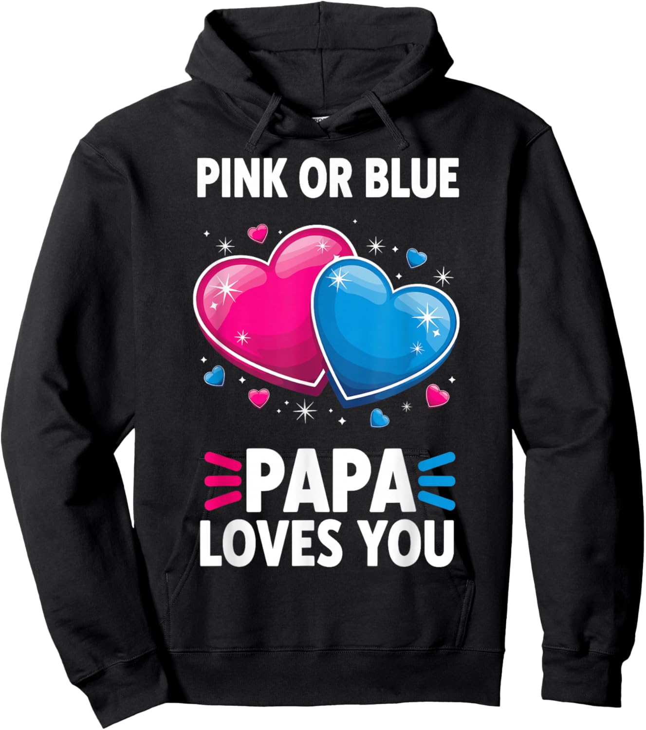 Pink Or Blue Papa Loves You Hoodie - Hoodie | Black