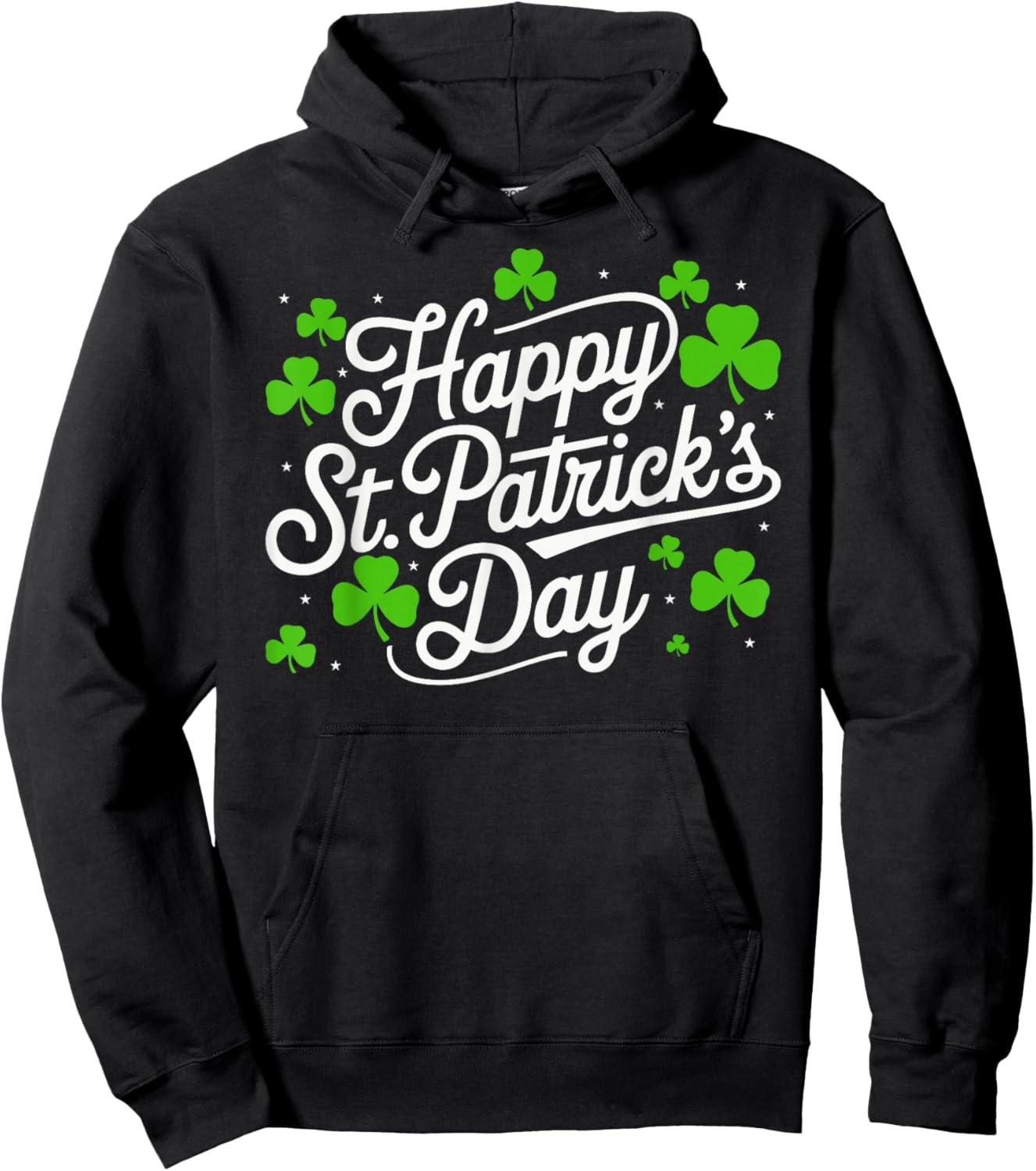 Happy St Patricks Day Shamrock Irish Funny Men Women Kids Hoodie - Hoodie | Black