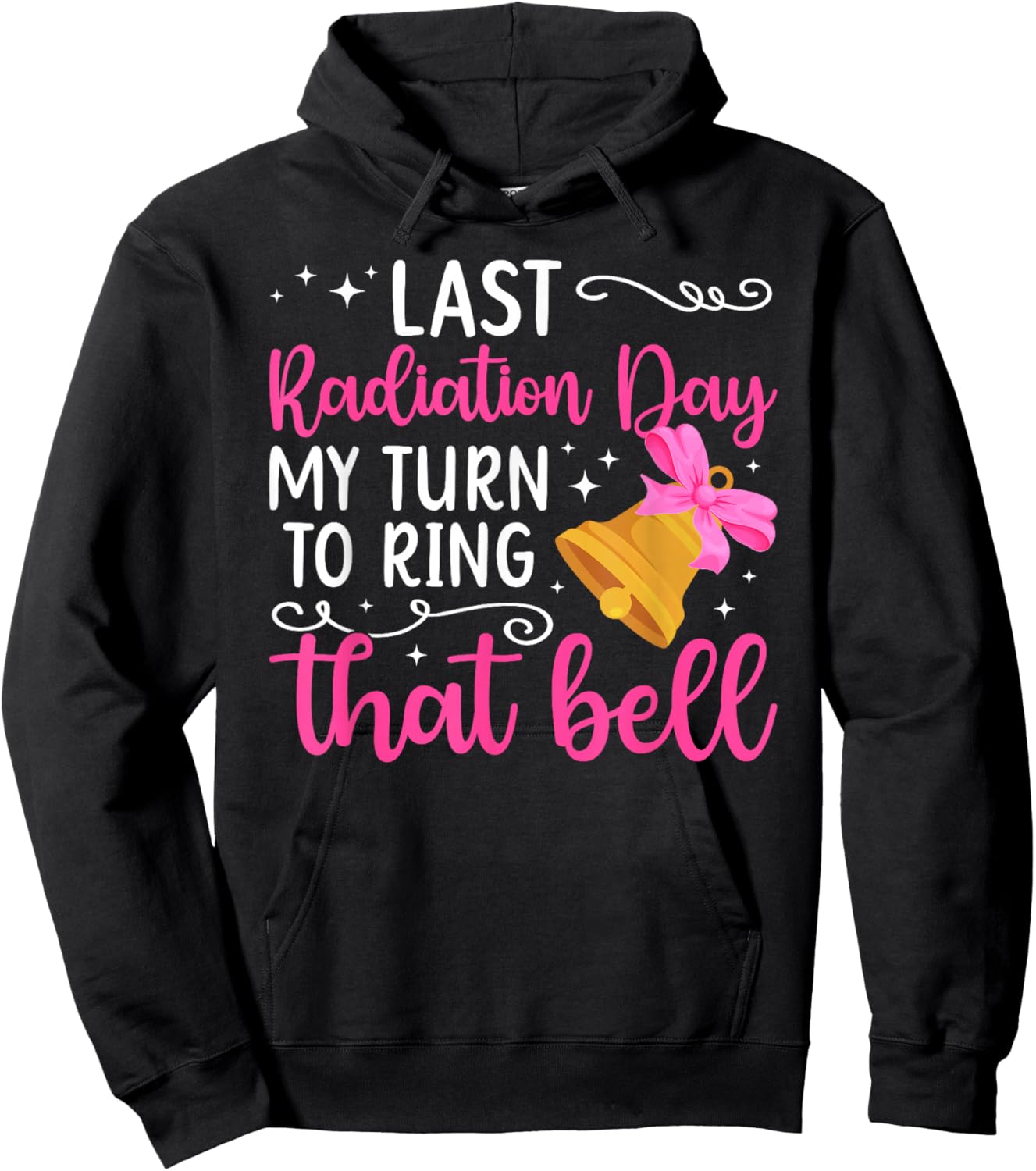 Last Radiation Day Last Day of Radiation End of Radiation Hoodie - Hoodie | Black