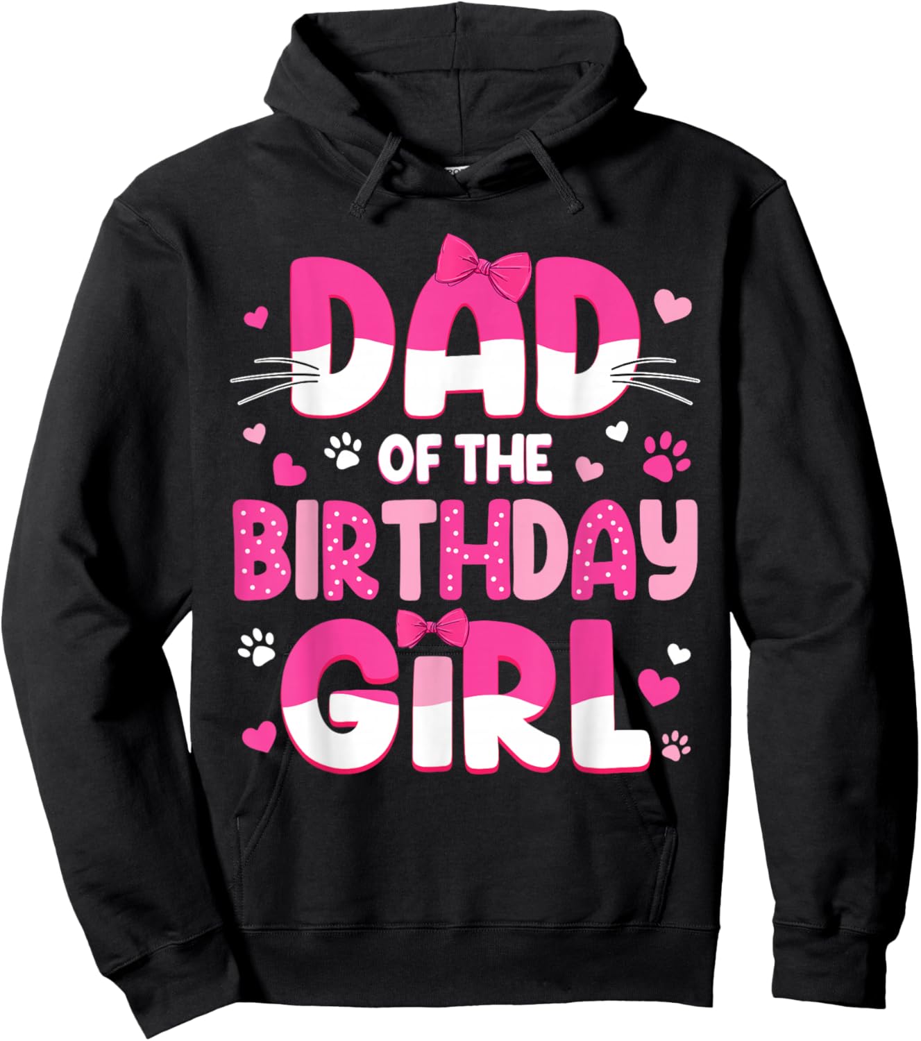 Dad of The Birthday Girl Cat Family Cat Dad Lover Birthday Hoodie - Hoodie | Black