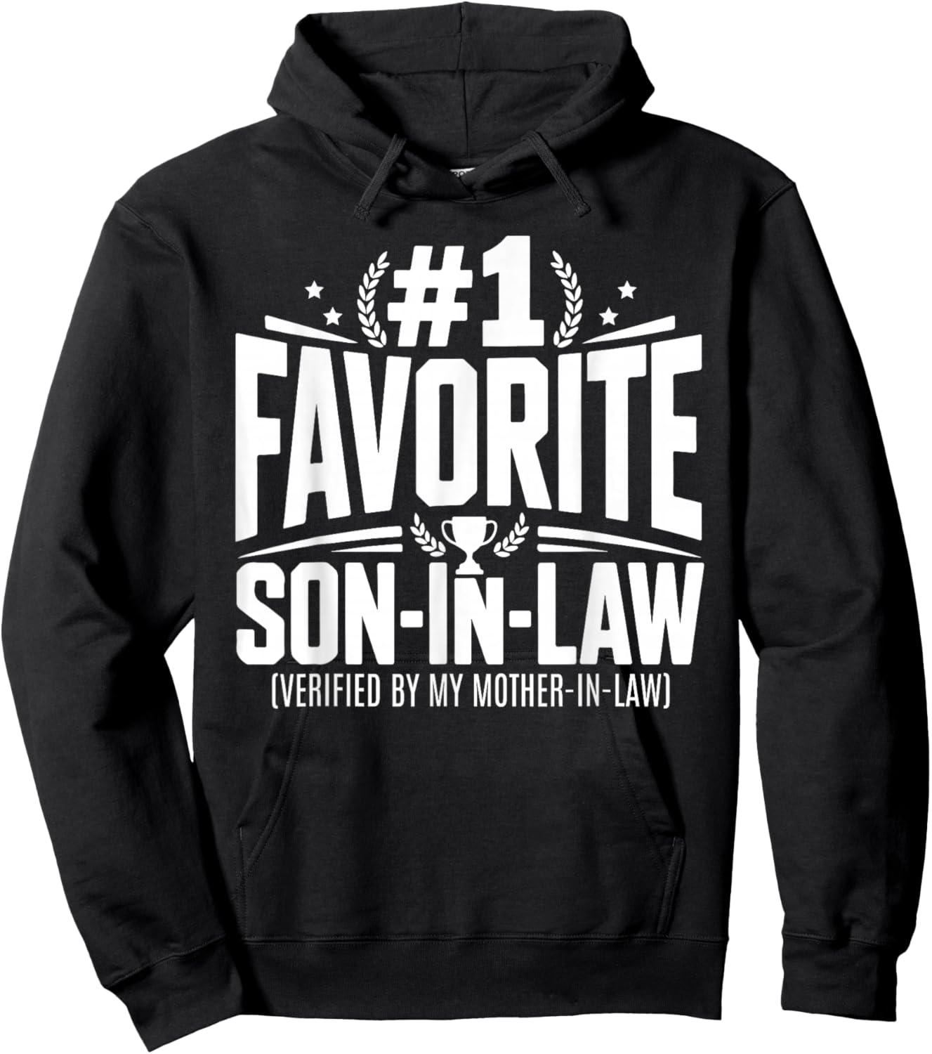 Favorite Son-in-Law Funny Gift Verified by Mother-in-Law Hoodie - Hoodie | Black
