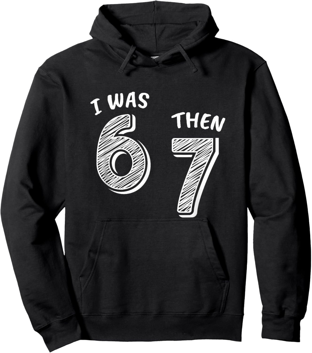 I was 6 Then 7 Now I'm 8 Hoodie - Hoodie | Black