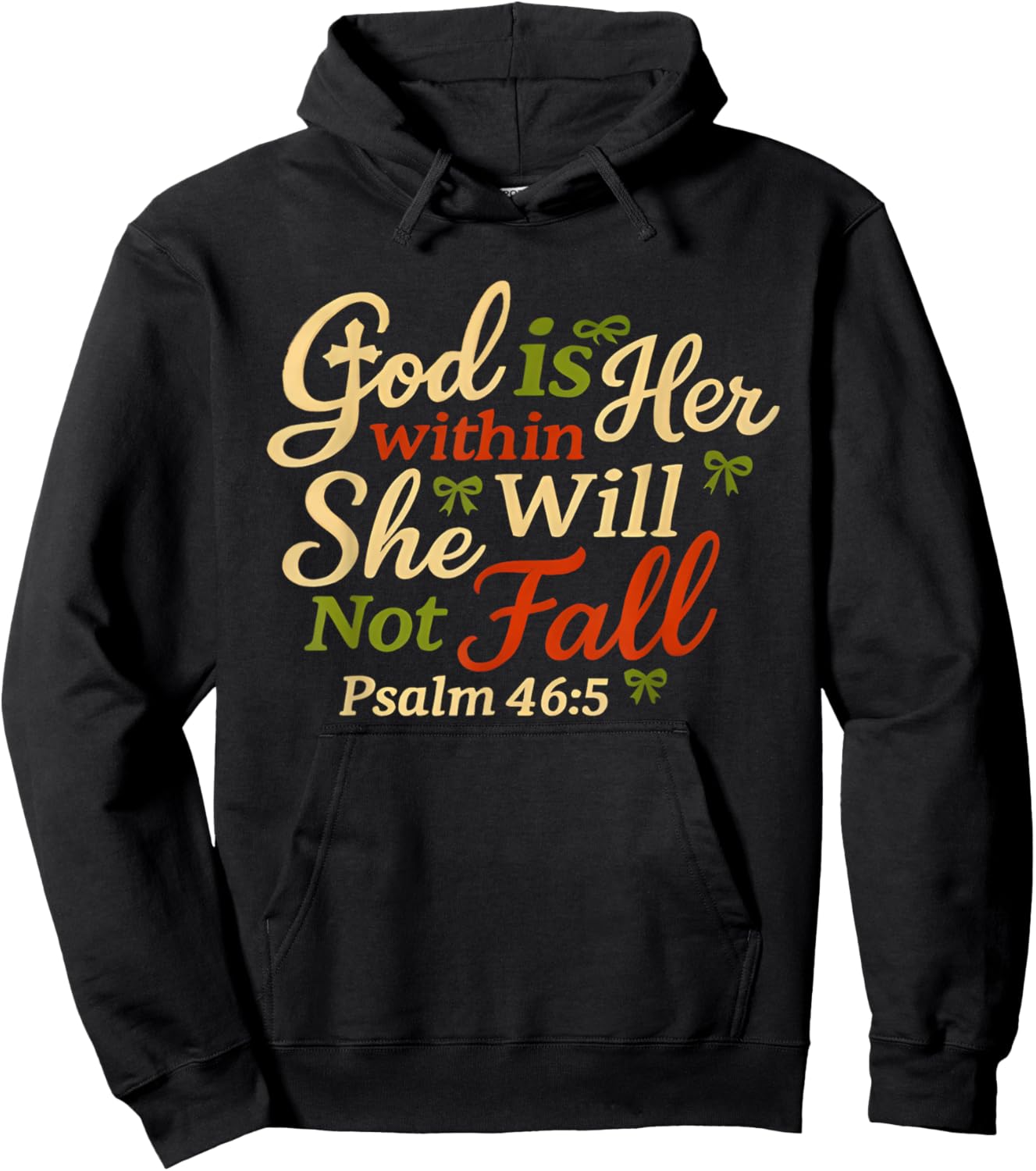 God is Within Her She Will Not Fall Psalms 46:5 Hoodie - Hoodie | Black