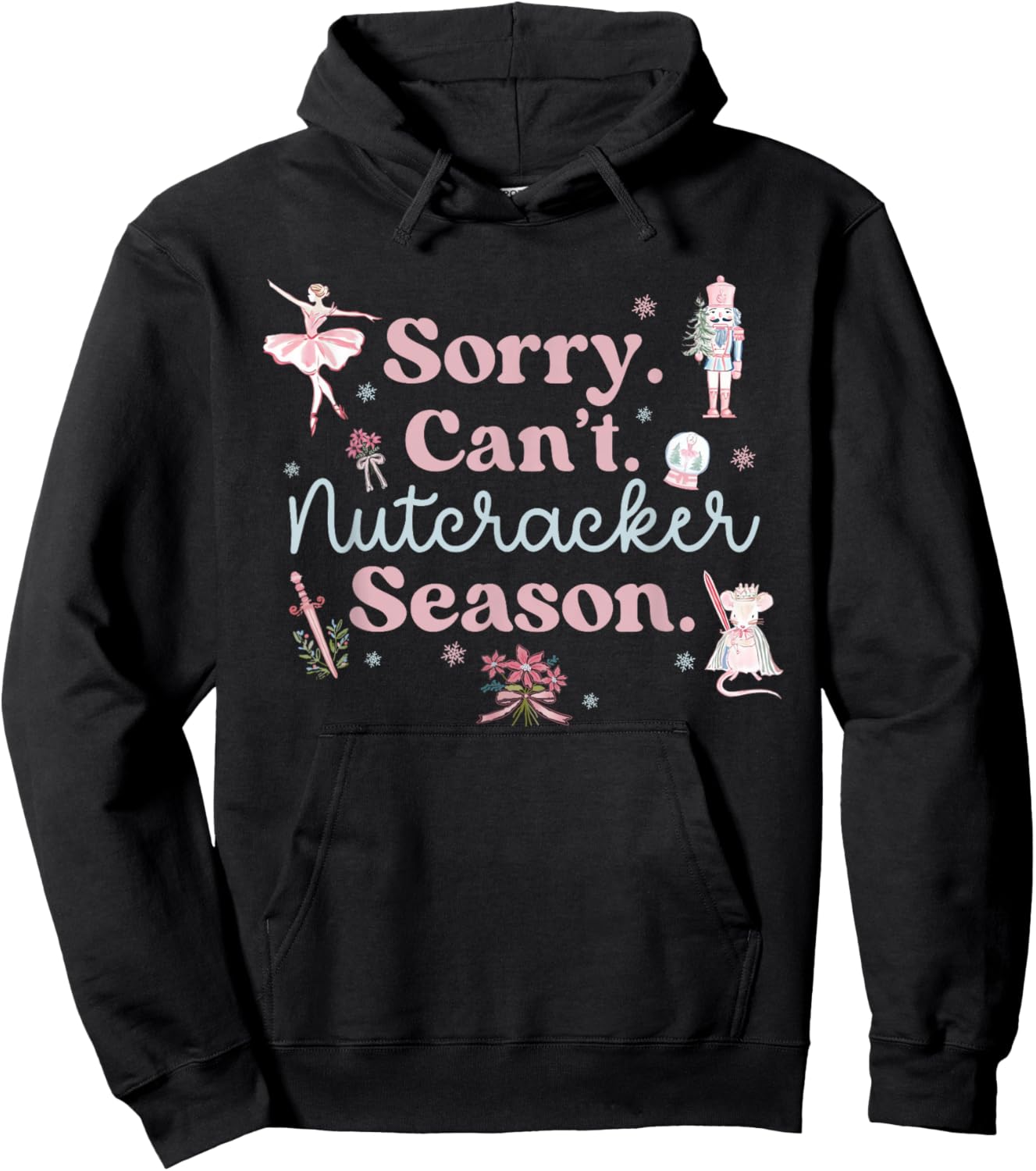 Vintage Retro Sorry Can't Nutcracker Season Sugar Plum Fairy Hoodie - Hoodie | Black