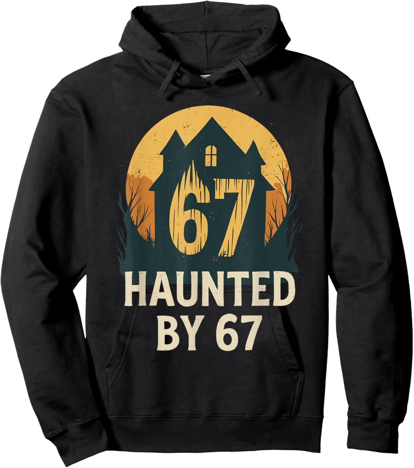 Spooky Haunted House Meme 67 Funny Math Humor 6x7 Student Hoodie - Hoodie | Black