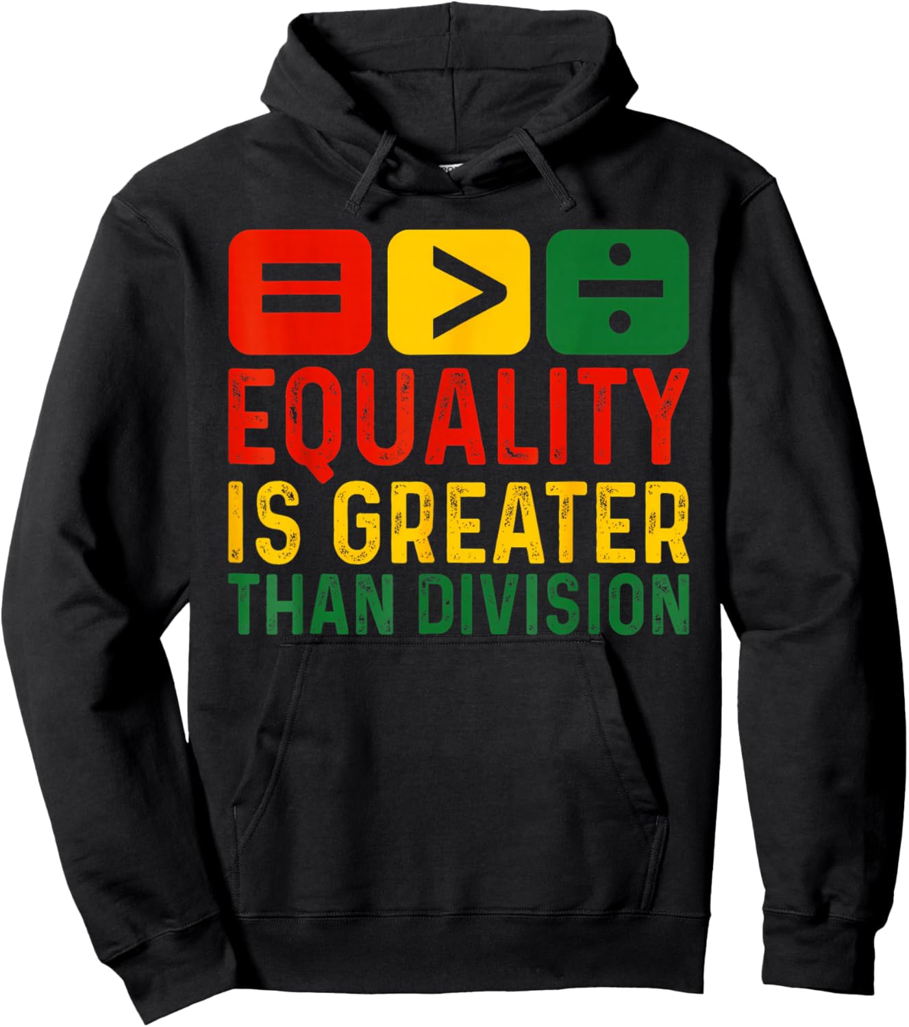 Equality is Greater Than Division Math Black History Month Hoodie - Hoodie | Black