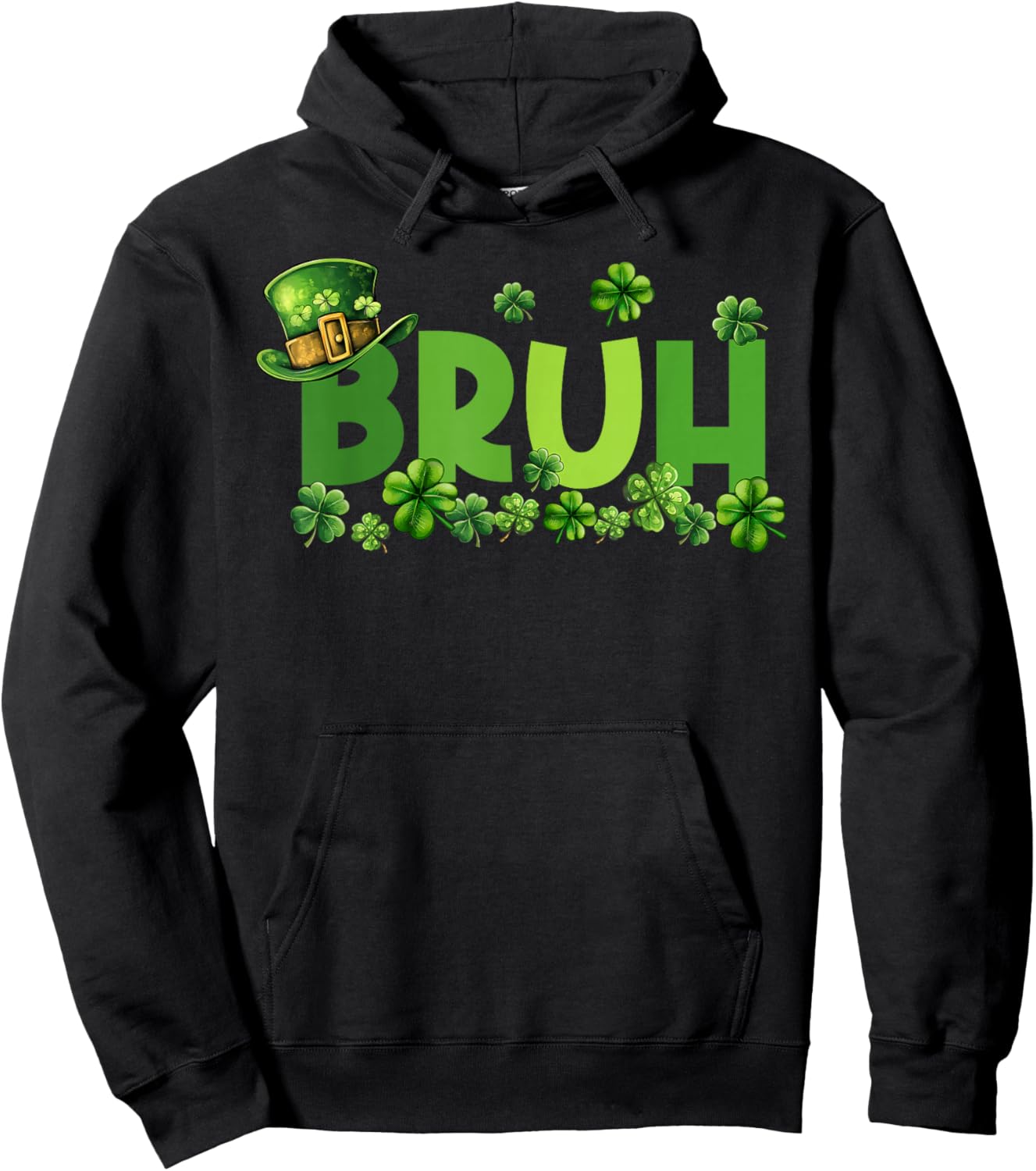 Bruh Happy St.Patrick's Day Lucky Shamrock Irish Ireland Hoodie - Hoodie | Black
