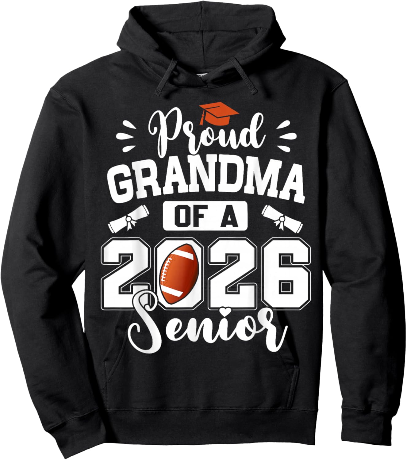 Proud Grandma of A 2026 Senior Football Graduation Hoodie - Hoodie | Black