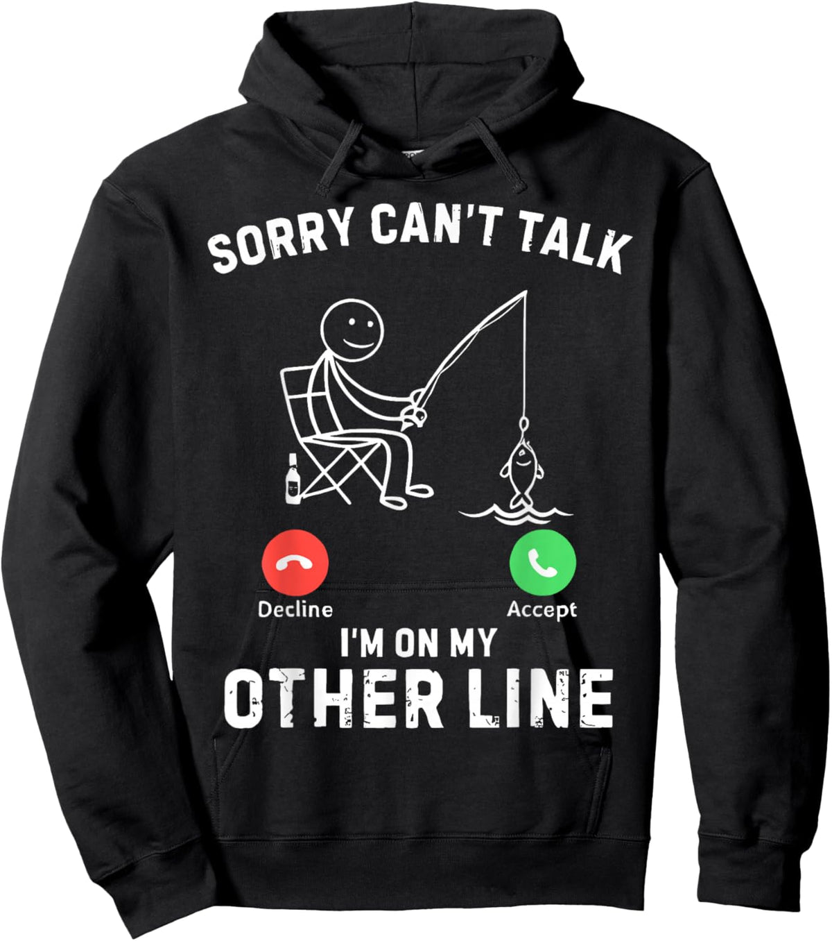 Sorry Can't Talk I'm On My Other Line Funny Fishing Hoodie - Hoodie | Black