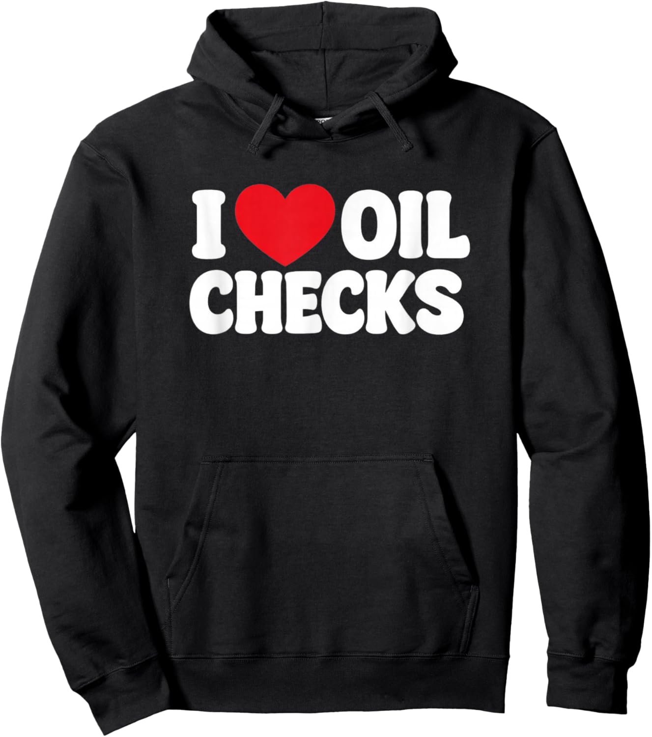 Funny Mechanic Car Repair Lover I Love Oil Checks auto Quote Hoodie - Hoodie | Black