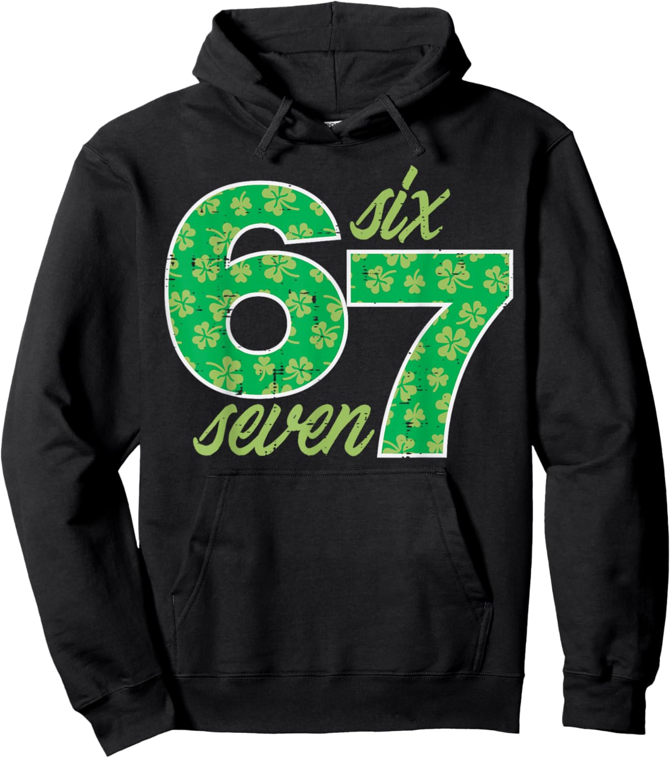 6 7 St Patricks Day Six Seven 67 Meme Teacher Kids Youth Boy Hoodie - Hoodie | Black