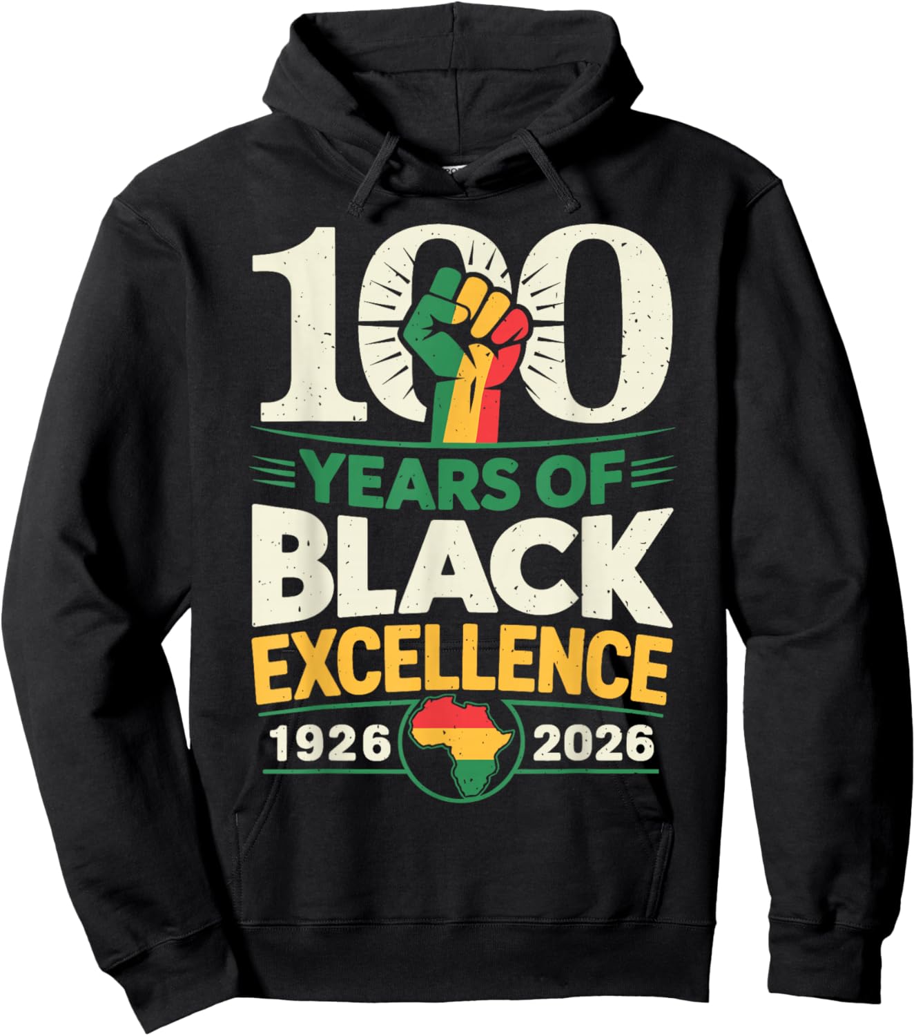 100 Years of Black Excellence Centennial Black History Month Hoodie - Hoodie | Black