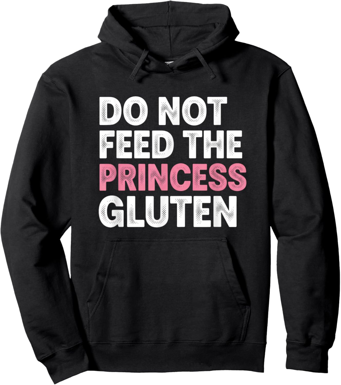Do Not Feed The Princess Gluten Funny Kids Girls Statement Hoodie - Hoodie | Black