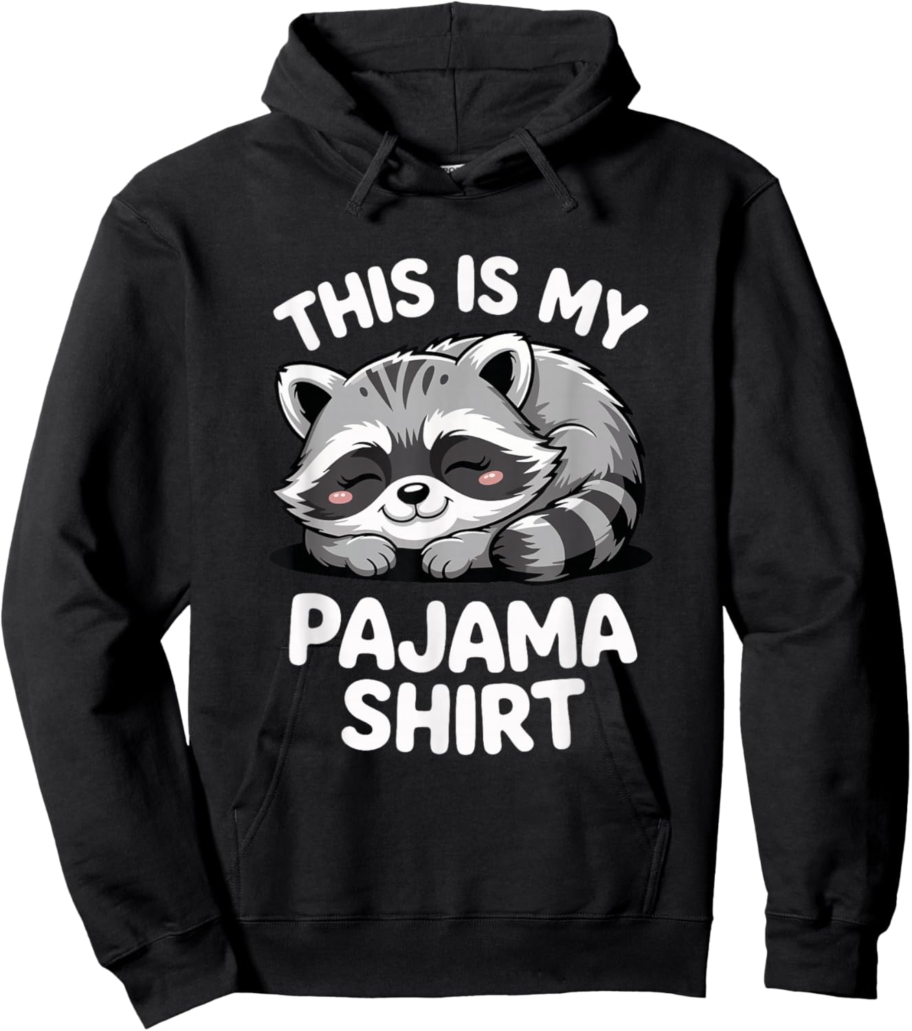 Cute Sleeping Raccoon Pajama Funny Bedtime Hoodie - Hoodie | Black