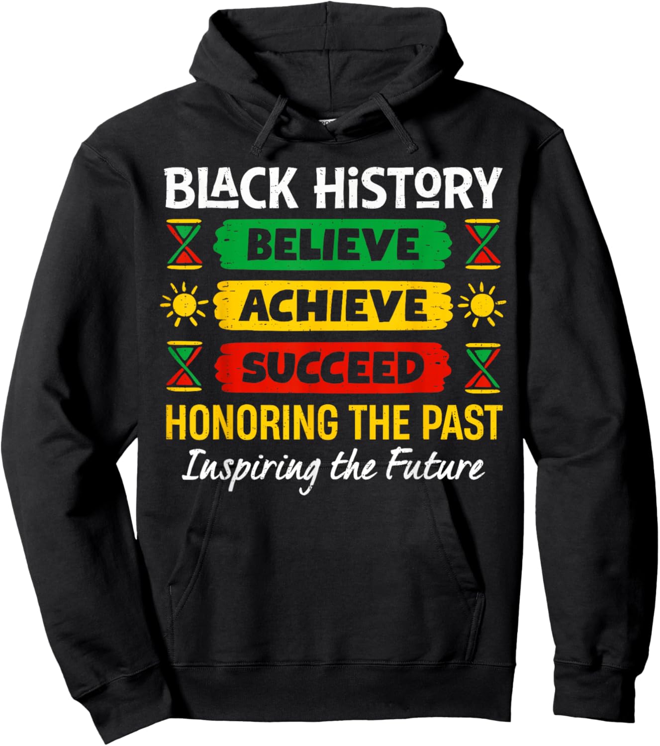 Believe Achieve Succeed Melanin African Black History Month Hoodie - Hoodie | Black