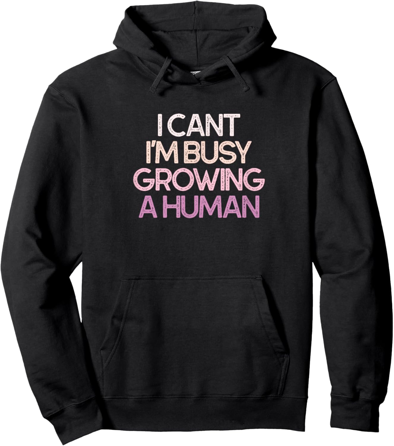 I Cant I'm Busy Growing A Human Pregnancy Hoodie - Hoodie | Black