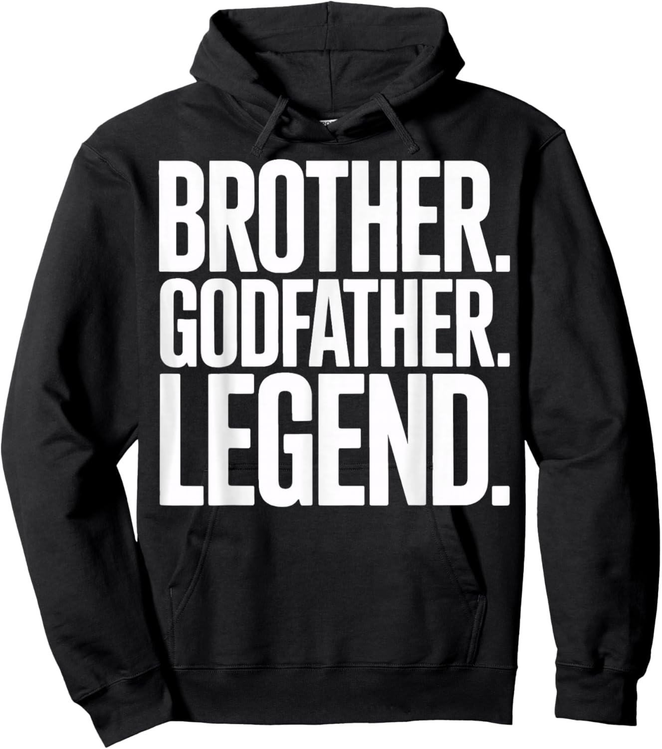 Brother Godfather Legend Great for Proud Family Men Hoodie - Hoodie | Black