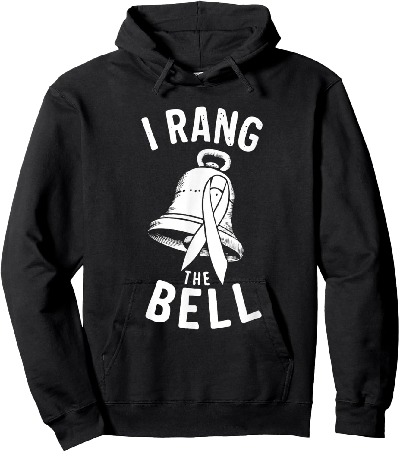 I RANG The Bell | Cancer Awareness Hoodie - Hoodie | Black