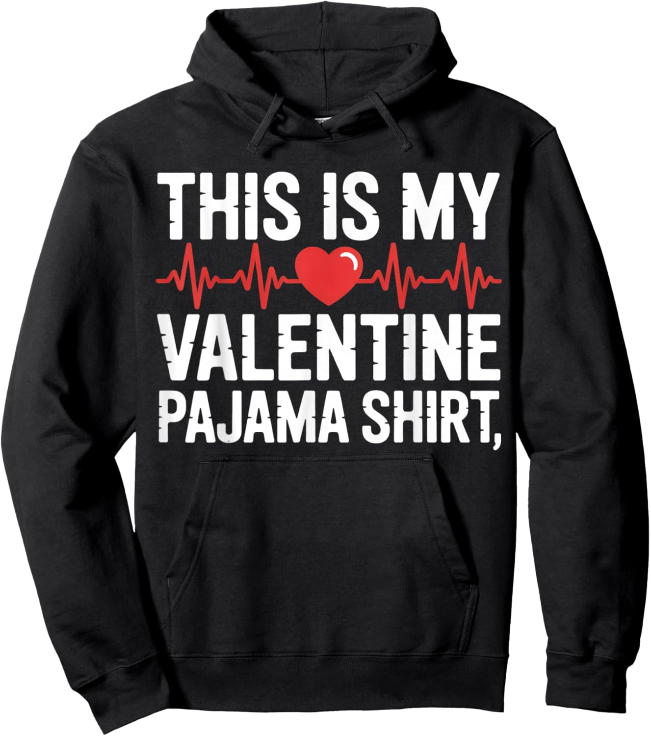 This is My Valentine Pajama Shirt Cute Valentine’s Day Hoodie - Hoodie | Black
