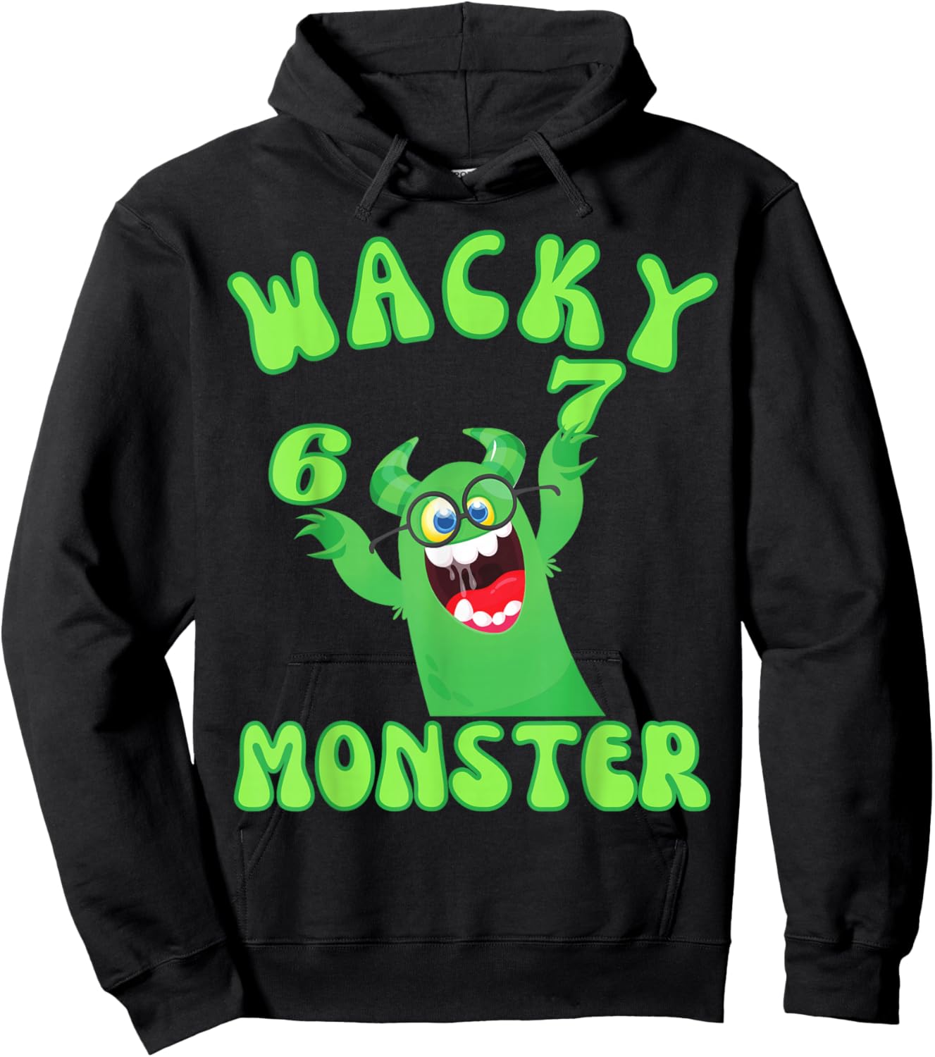 Wacky Monster Glasses Six Seven 67 Meme 6 7 Green Numbers Hoodie - Hoodie | Black