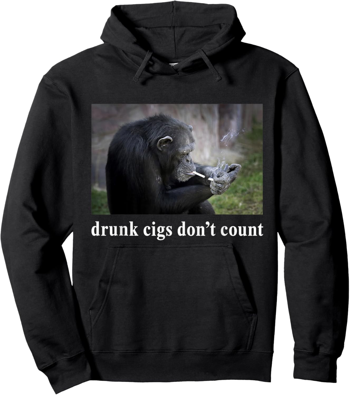 Funny Chimp Smoking Meme Drunk Cigs Dont Count Hoodie - Hoodie | Black