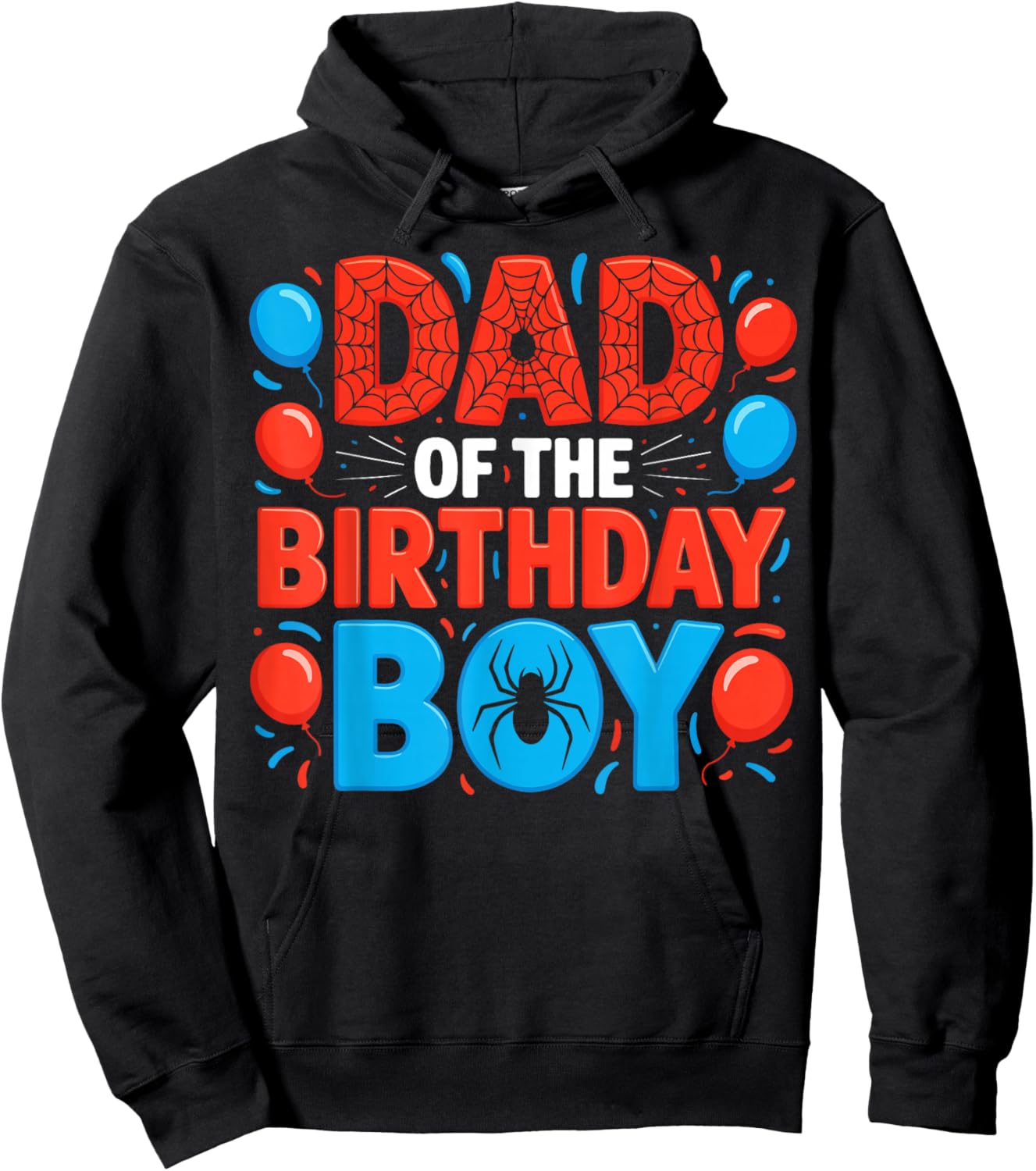 Dad of The Birthday Boy Spider Web Party Hoodie - Hoodie | Black