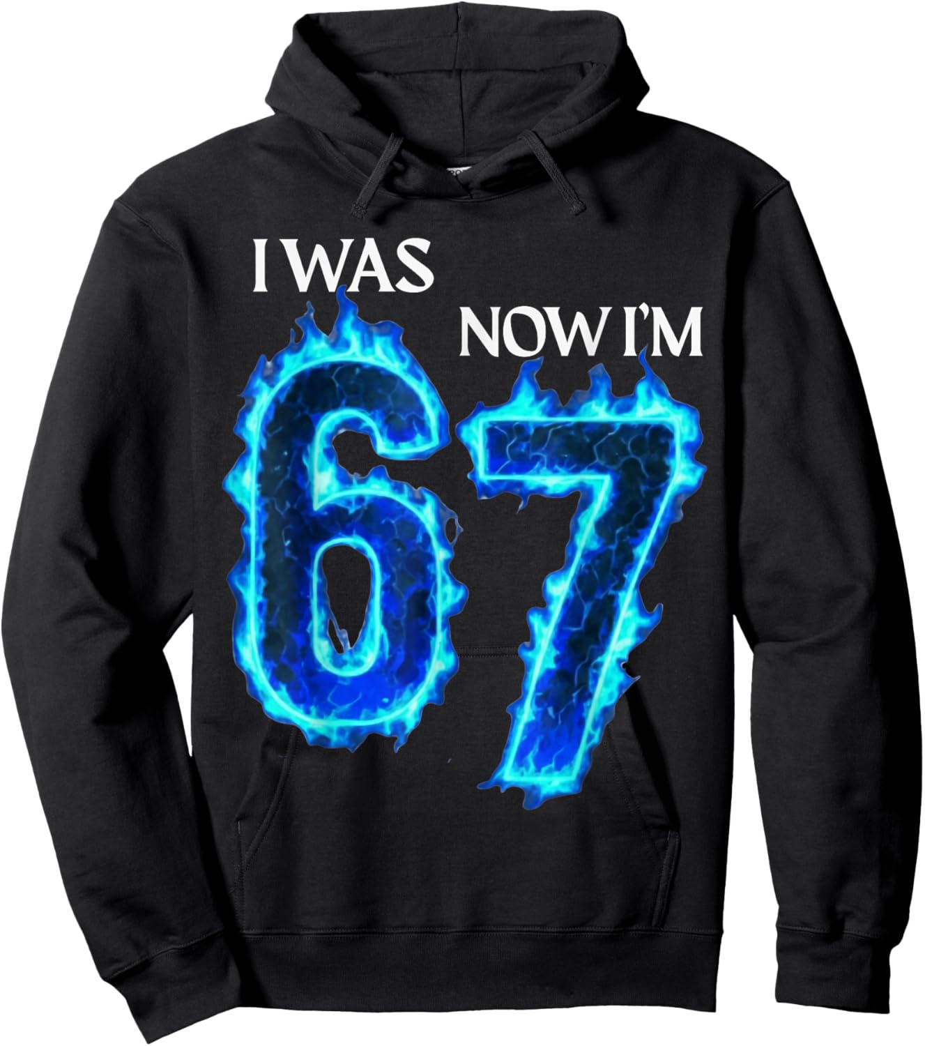 I was 6 Now I'm 7 Funny 6 7 Birthday Boys Girls 67 Birthday Hoodie - Hoodie | Black