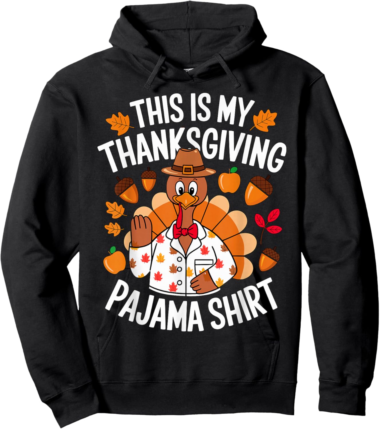 This is My Thanksgiving Pajama Costume Hoodie - Hoodie | Black