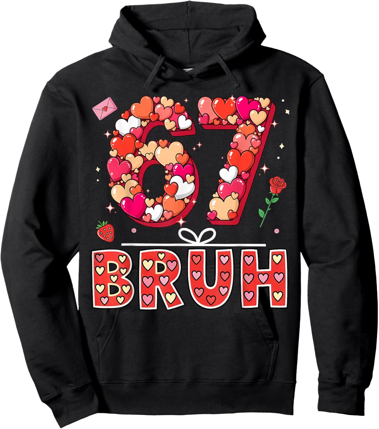Bruh 67 Valentine’s Day Six Seven 6 7 Valentine Hearts Hoodie - Hoodie | Black