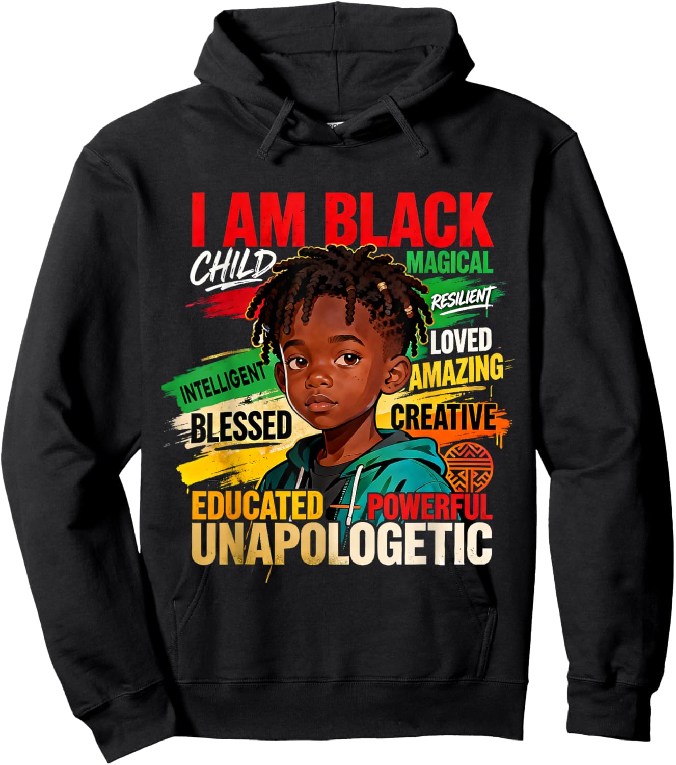 I Am Black Boy Child Powerful Loved Creative Pride Hoodie - Hoodie | Black