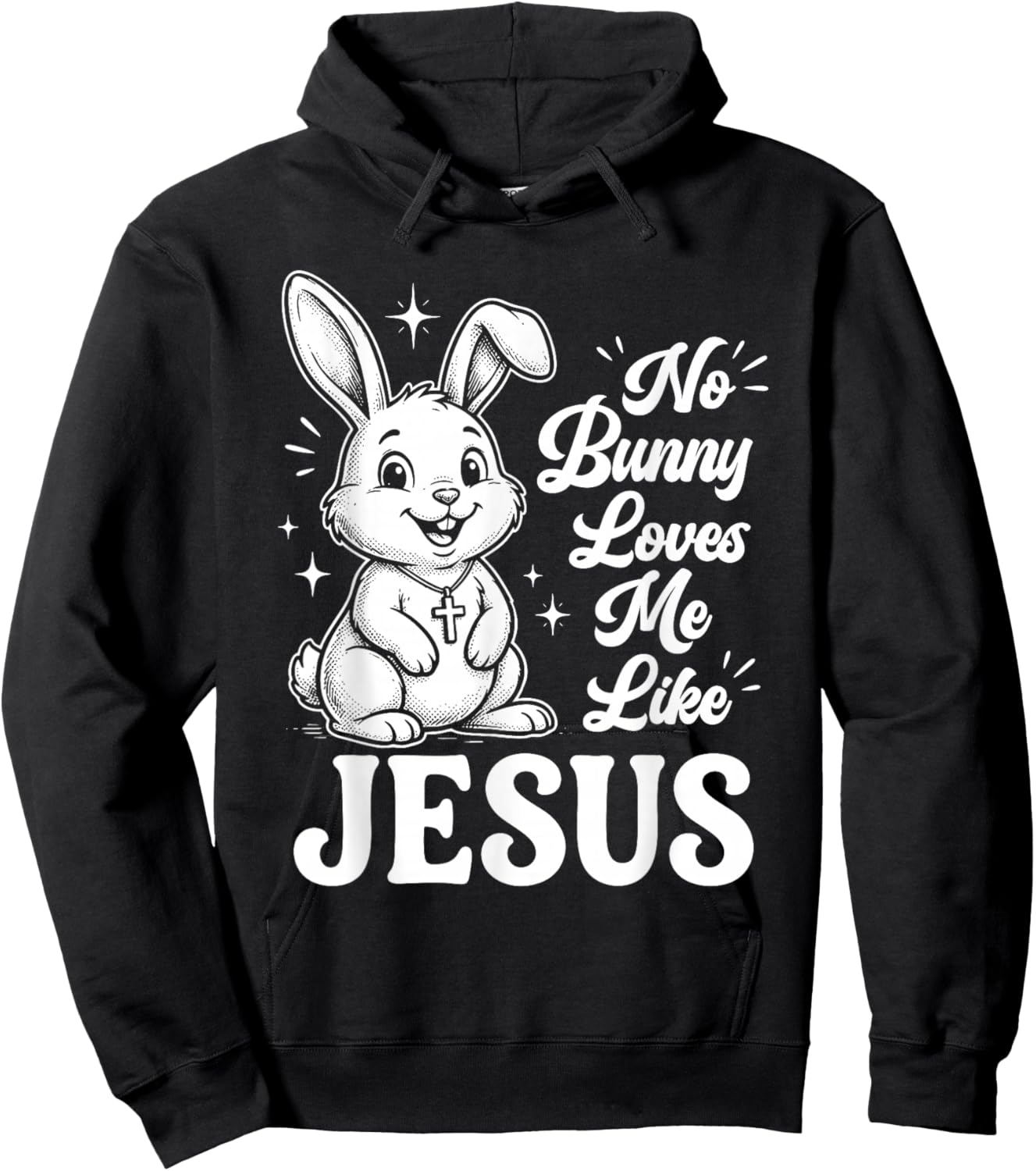 Easter No Bunny Loves Me Like Jesus Christian Kids Women Hoodie - Hoodie | Black