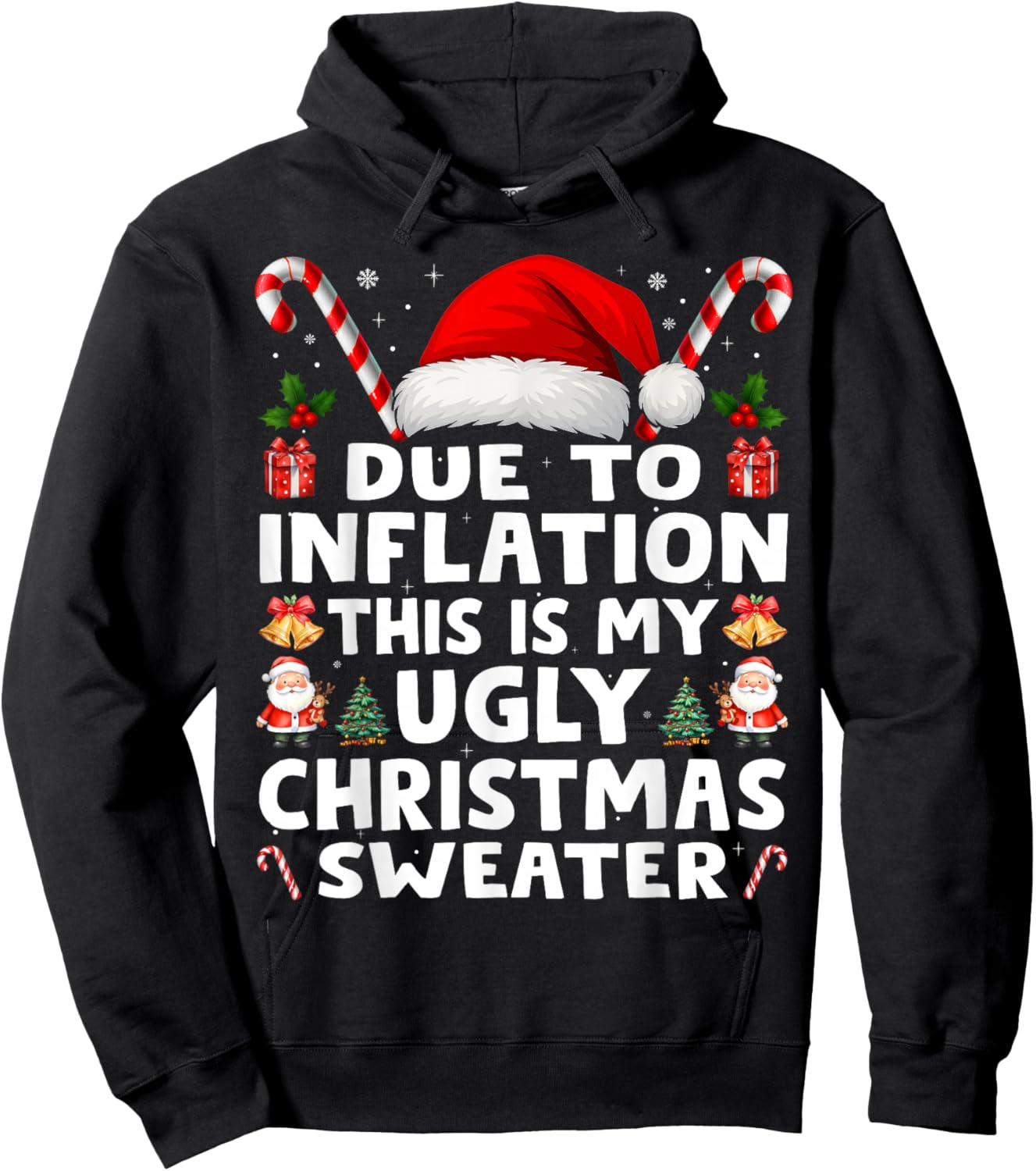Due to Inflation Ugly Christmas Sweaters Men Women Funny Hoodie - Hoodie | Black