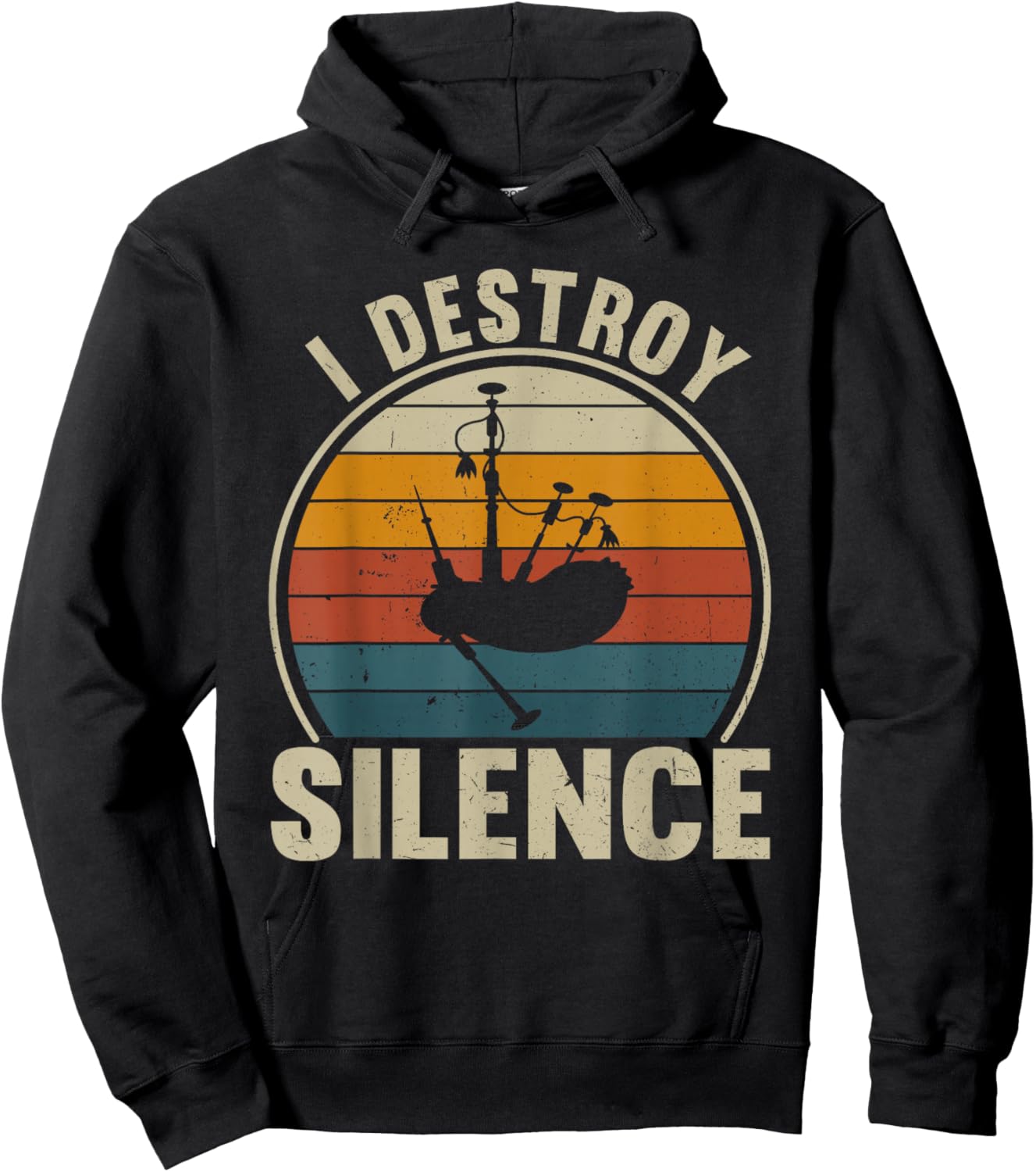 Bagpiper I Destroy Silence Recto Bagpipes Lover Hoodie - Hoodie | Black