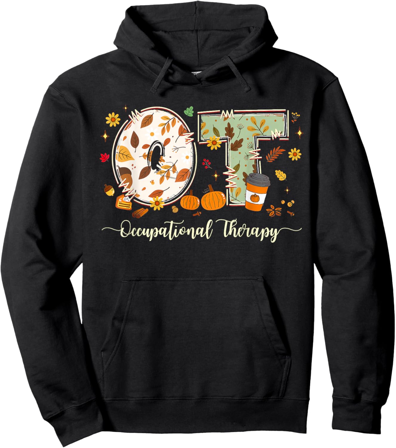 Occupational Therapy Fall OT OTA Autumn Thanksgiving Hoodie - Hoodie | Black